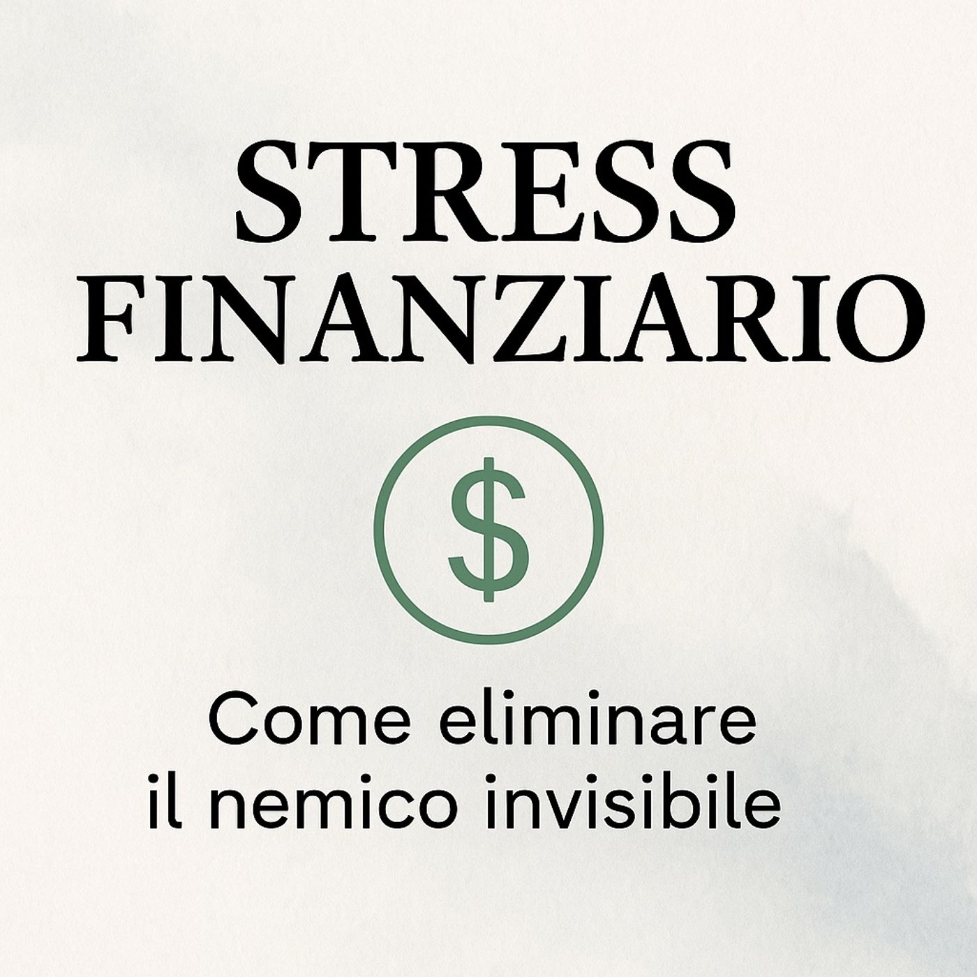 Dott.ssa Elena Beltramo - Stress Finanziario – Come eliminare il nemico invisibile