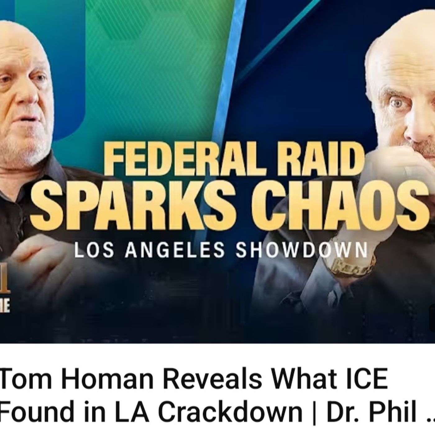 Tom Homan Reveals What ICE Found in LA Crackdown _ Dr. Phil Primetime episode artwork