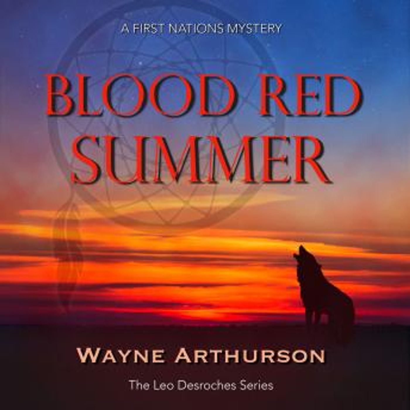 Blood Red Summer by Wayne Arthurson episode artwork