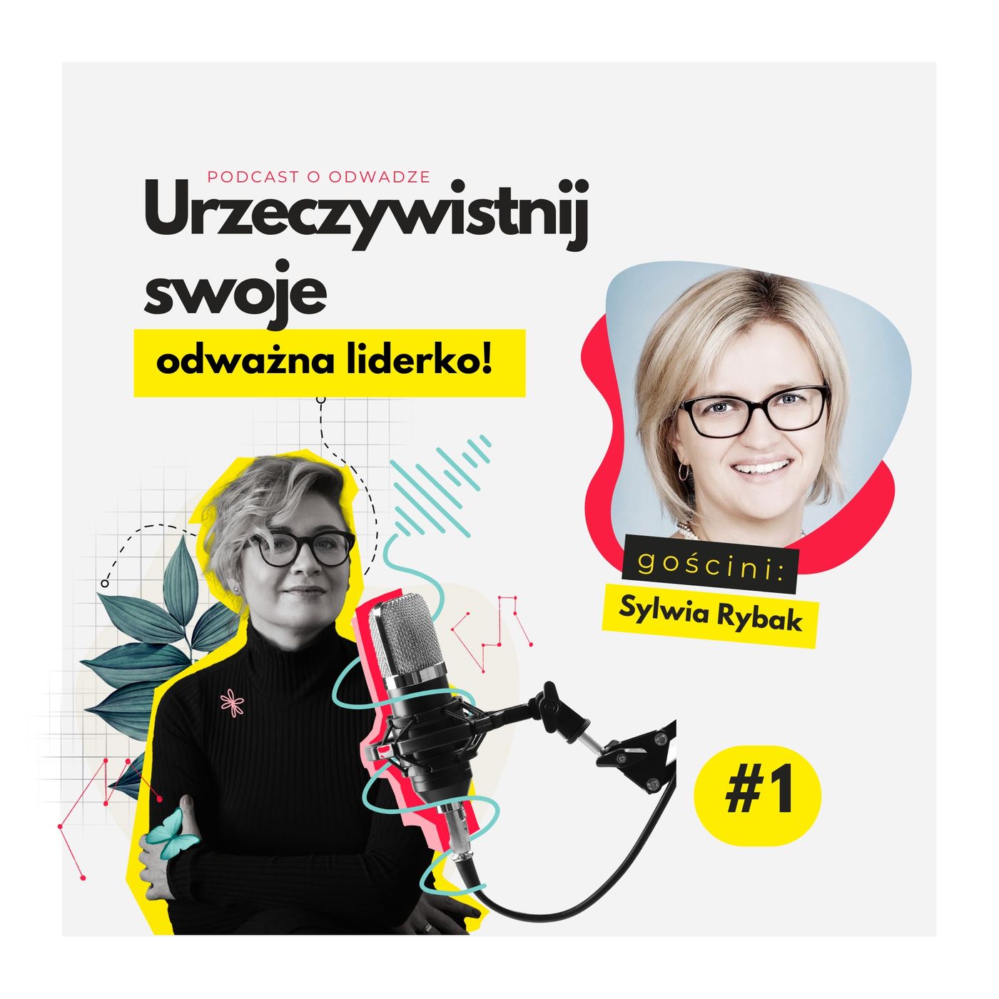 Urzeczywistnij swoje JA! Podcast Marty Iwanowskiej - Polkowskiej