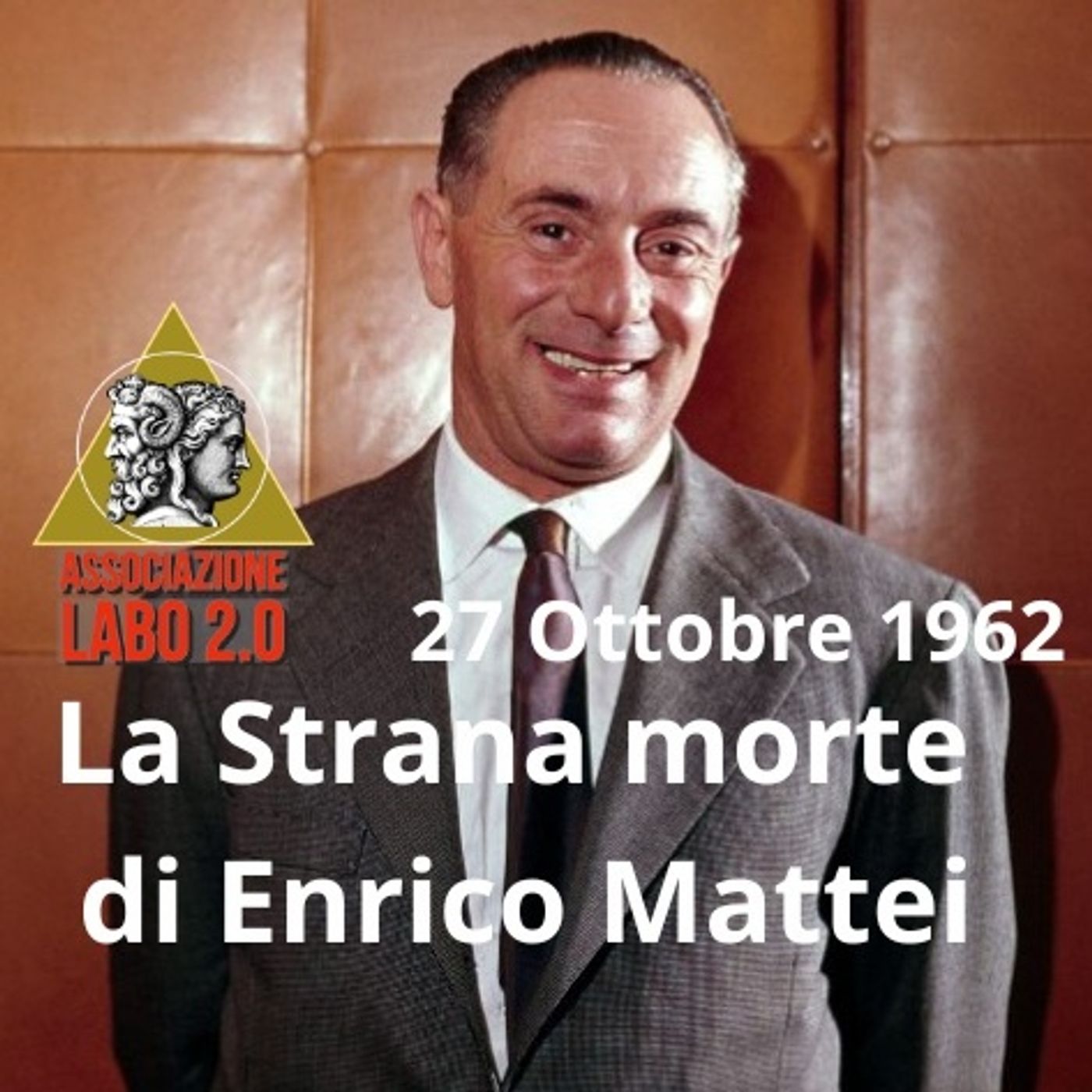 La Morte di Enrico Mattei podcast artwork
