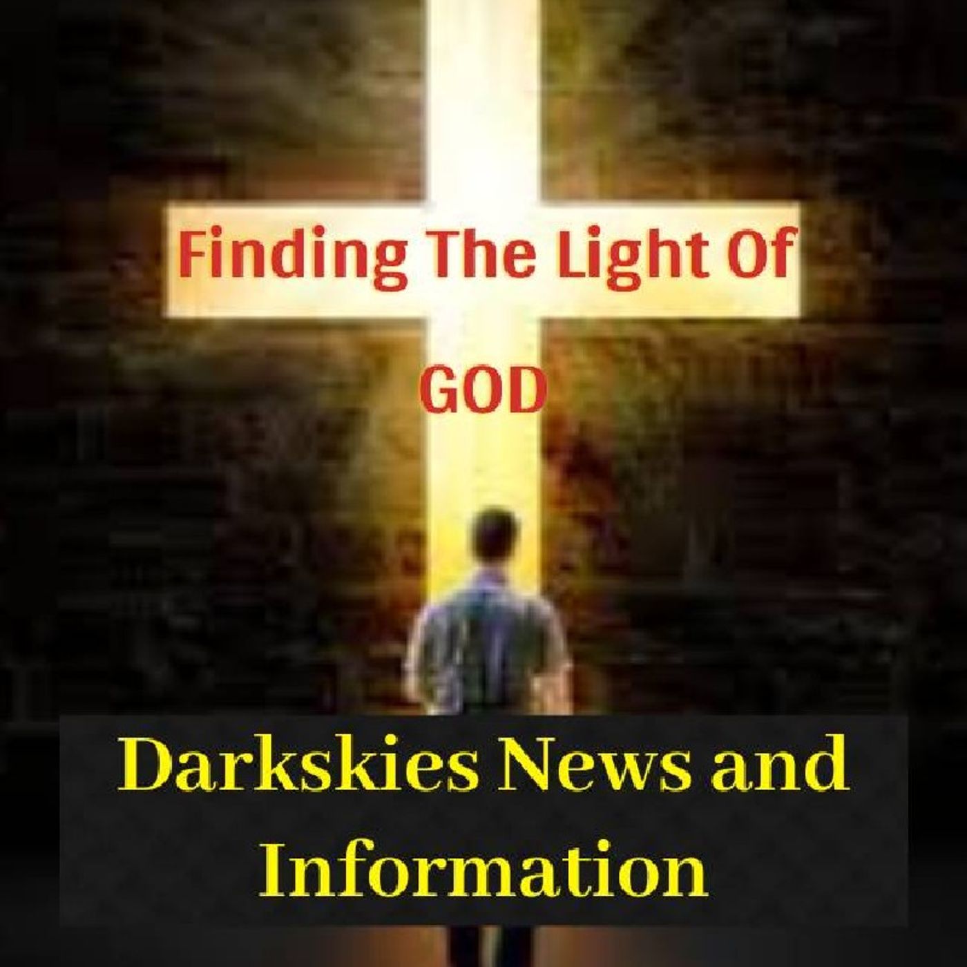 Finding The Light Of GOD episode artwork