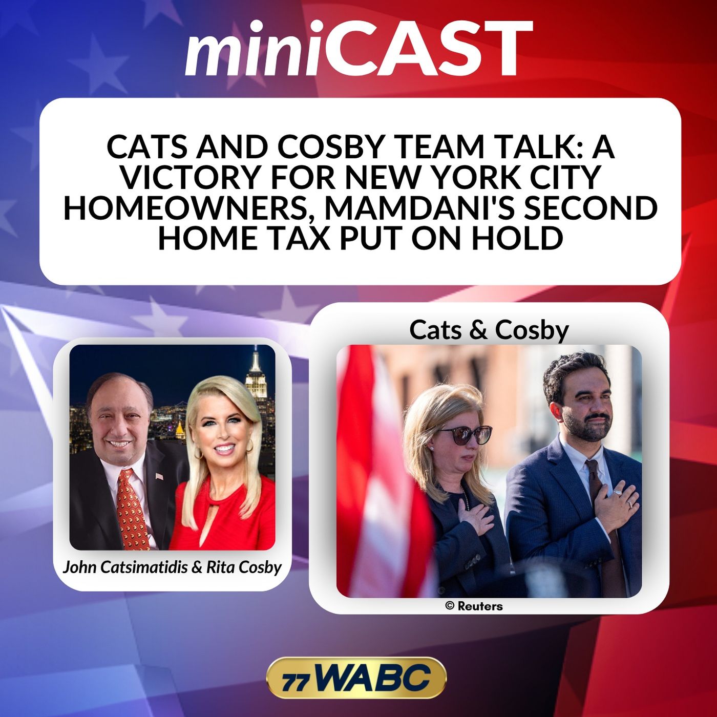 Cats and Cosby Team Talk: A Victory for New York City Homeowners, Mamdani's Second Home Tax Put on Hold episode artwork