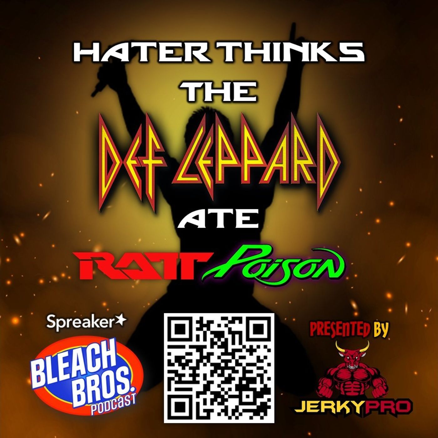 Hater Thinks The Def Leppard Ate Ratt Poison episode artwork