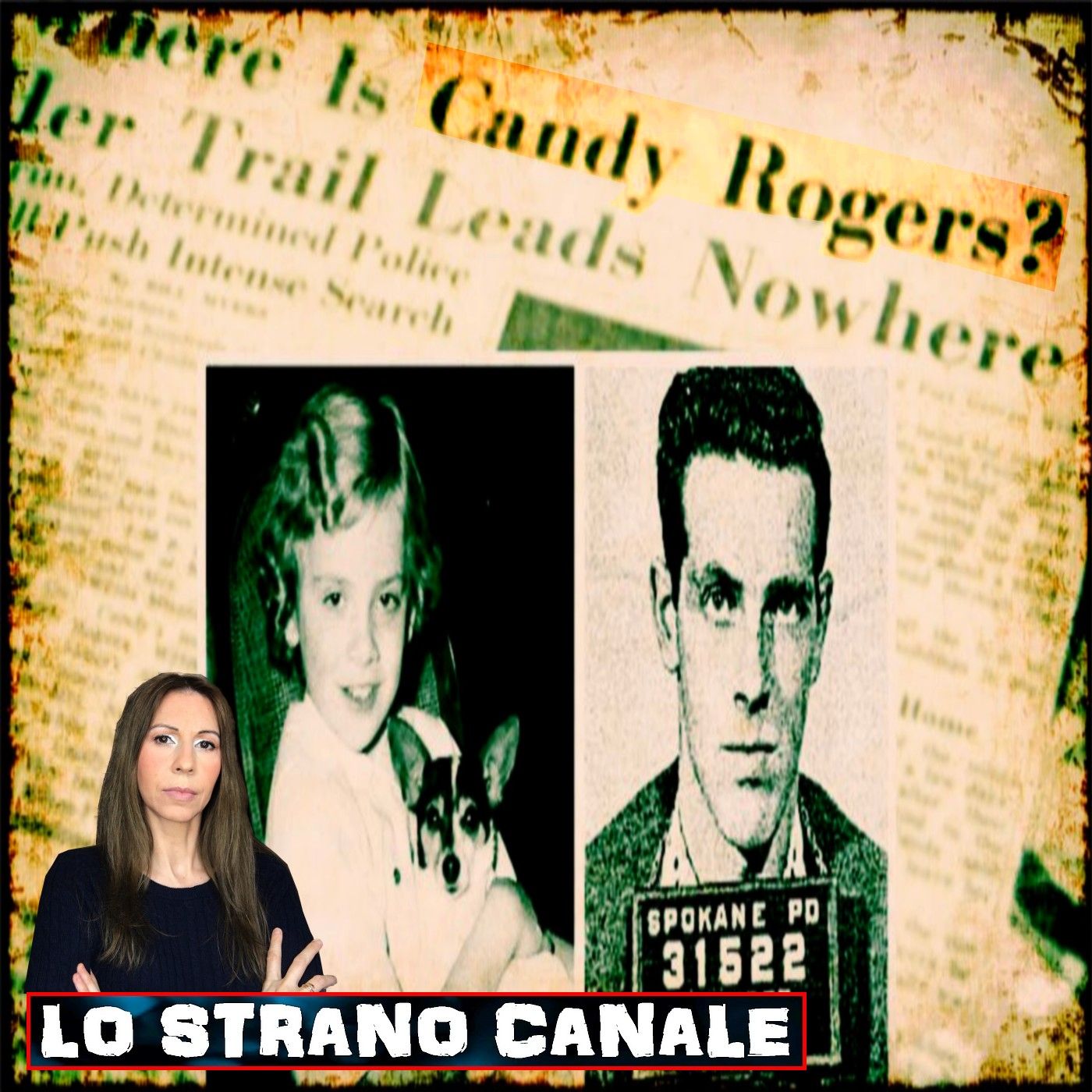 CANDY ROGERS - UN OMICIDIO RISOLTO DOPO 60 ANNI (Lo Strano Canale Podcast) episode artwork