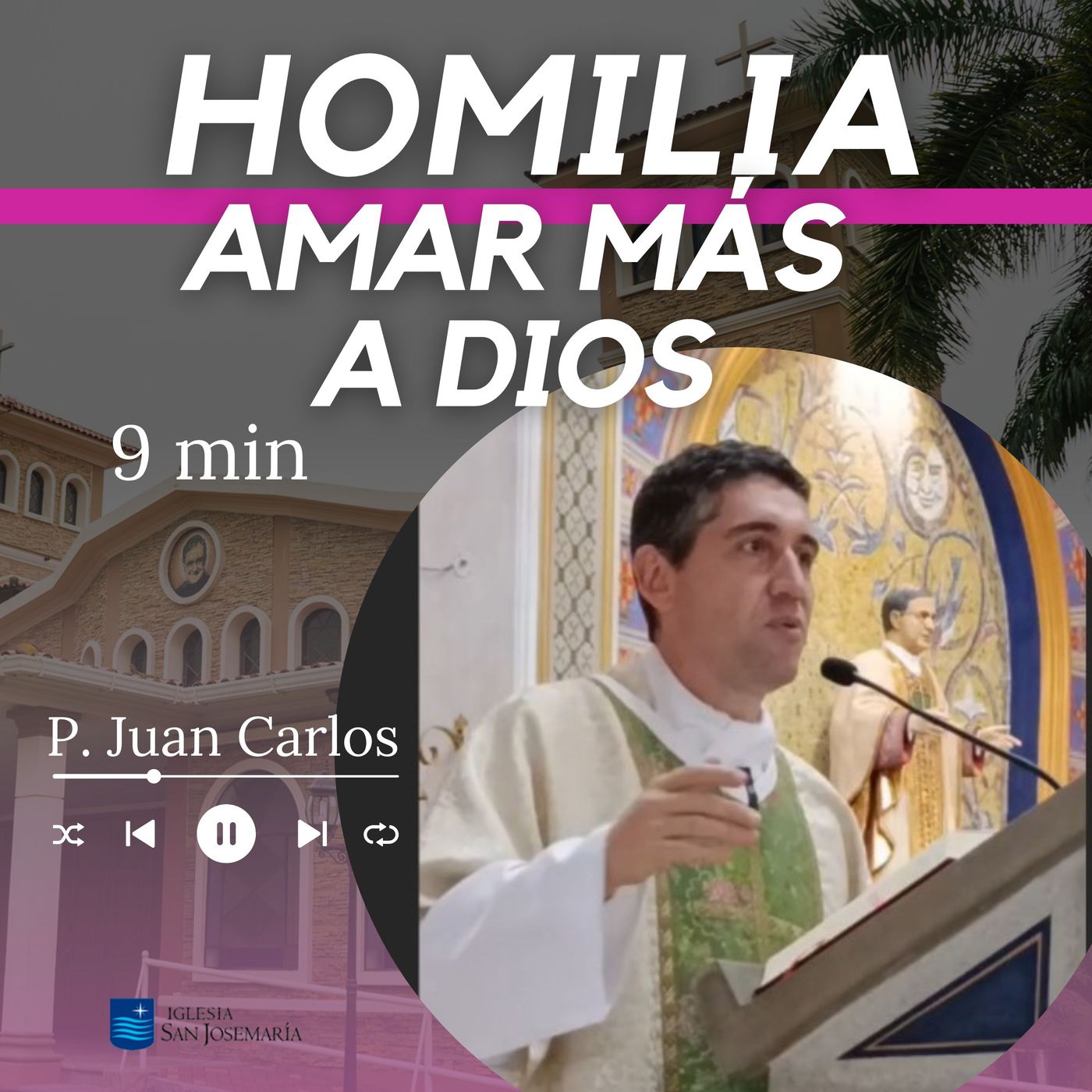 HOMILIA: Amar más a Dios (9 min) episode artwork
