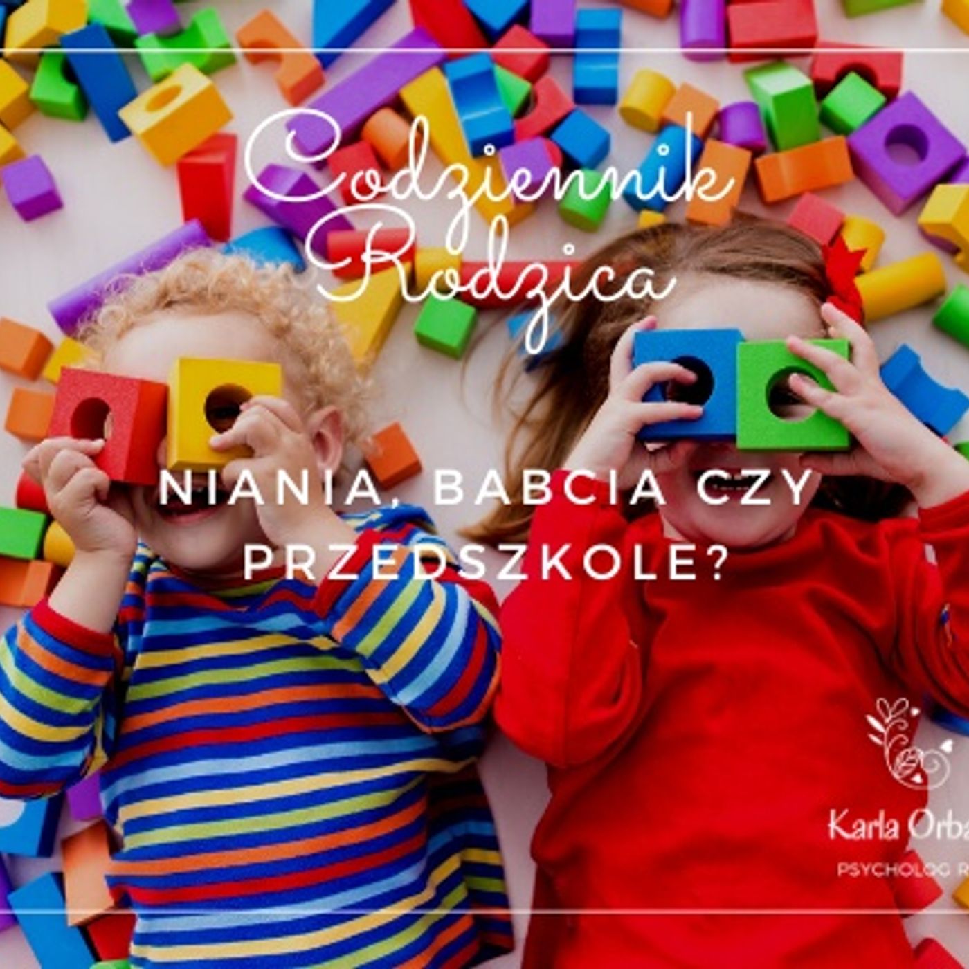Codziennik Rodzica - Karla Orban PsychologRB
