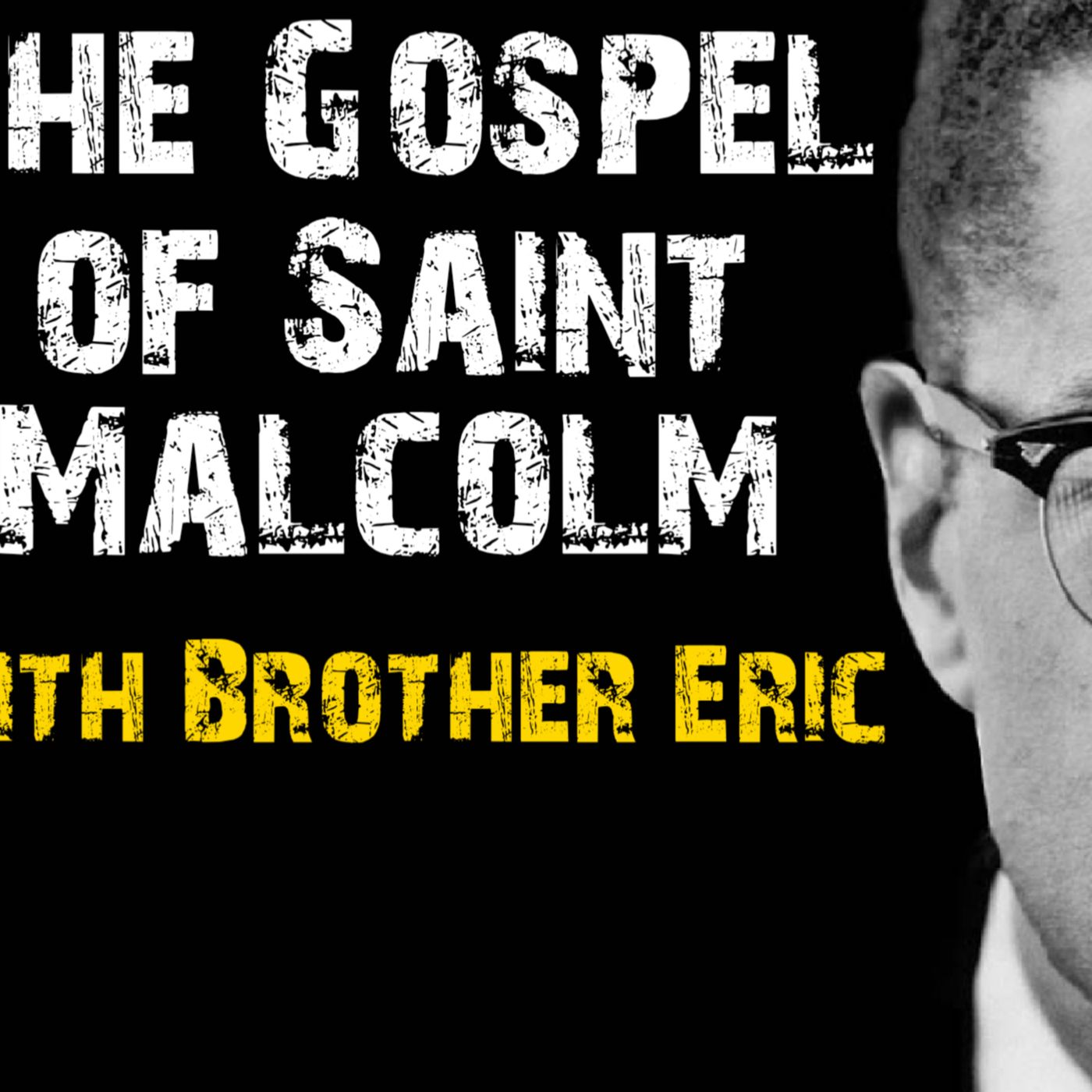 The Gospel of Malcolm X