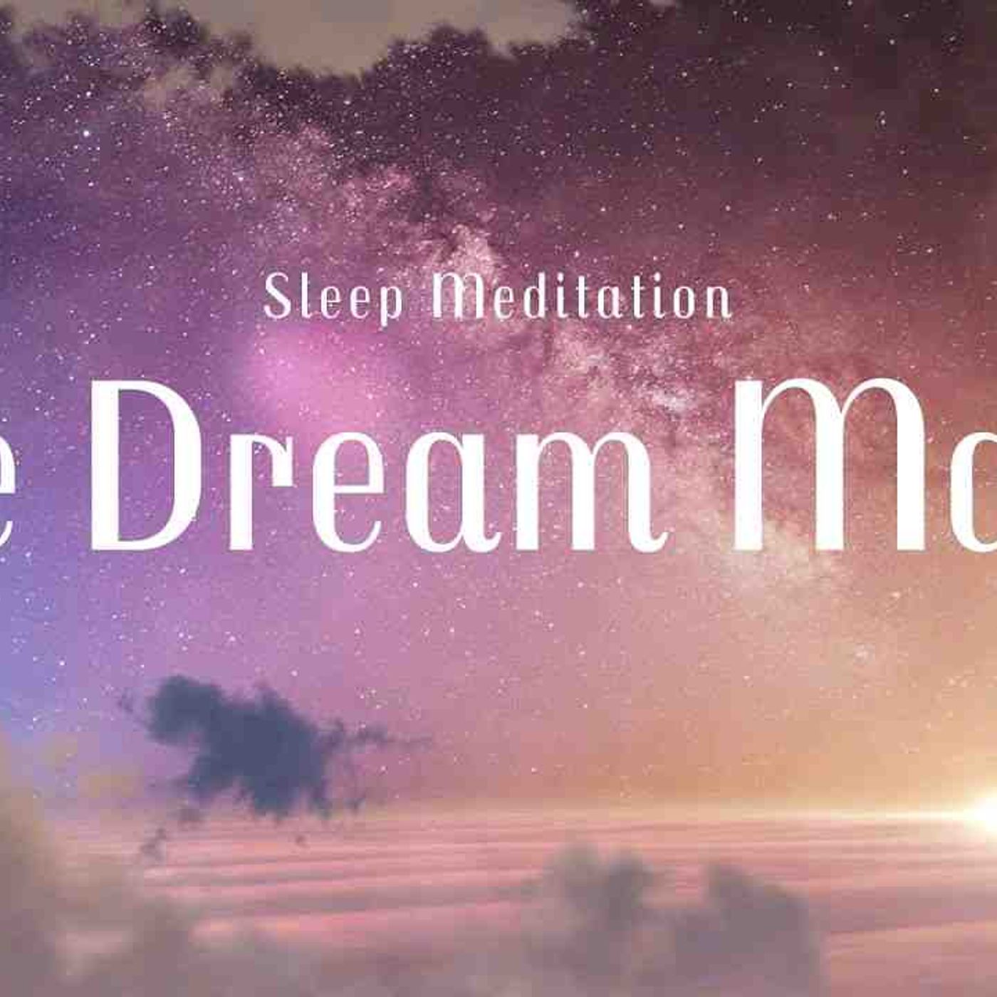 Sleep Meditation for Kids _ THE DREAM MAKER _ Bedtime Sleep Story for Children episode artwork