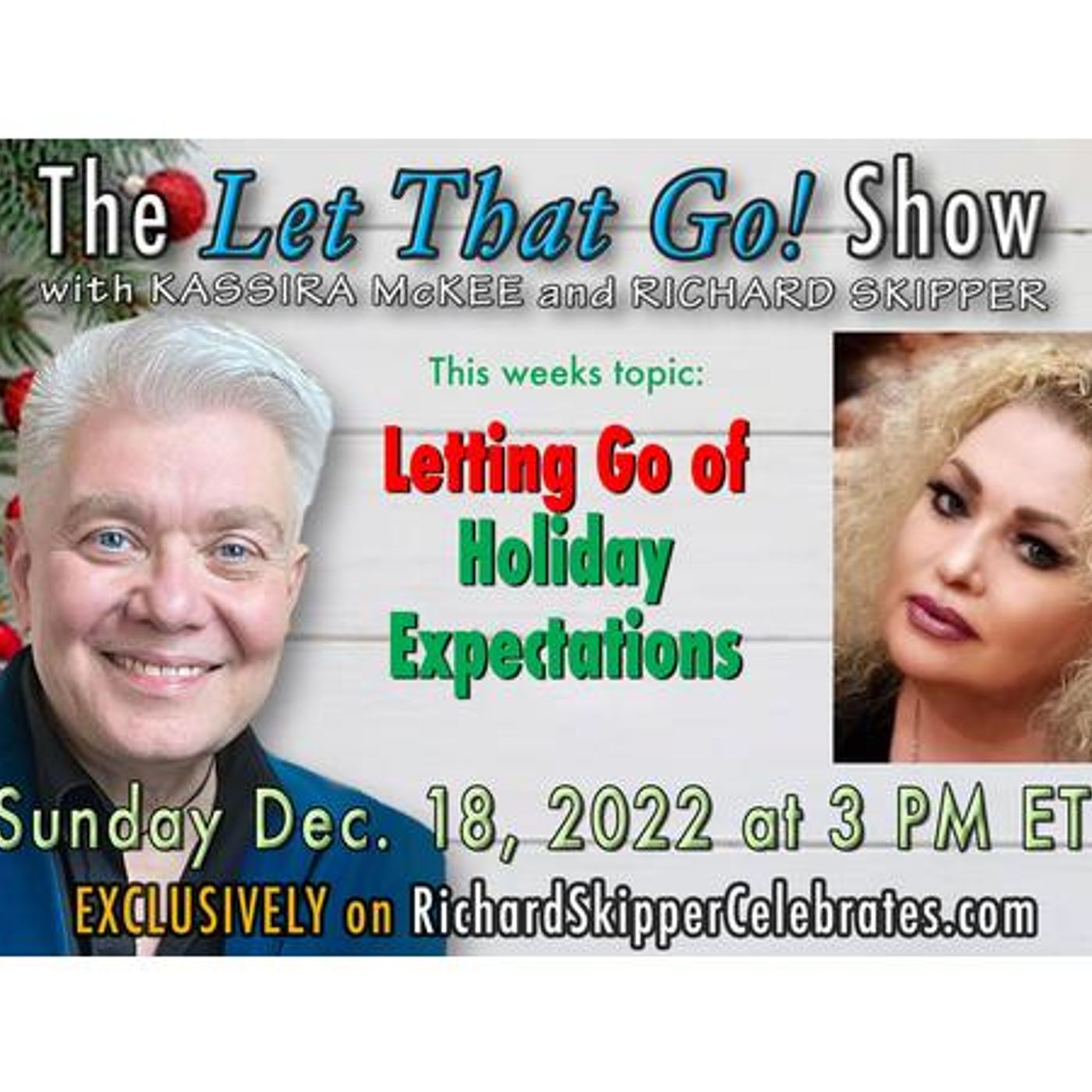 The Let That Go! Show with Kassira McKee and Richard Skipper 12/18/2023 episode artwork