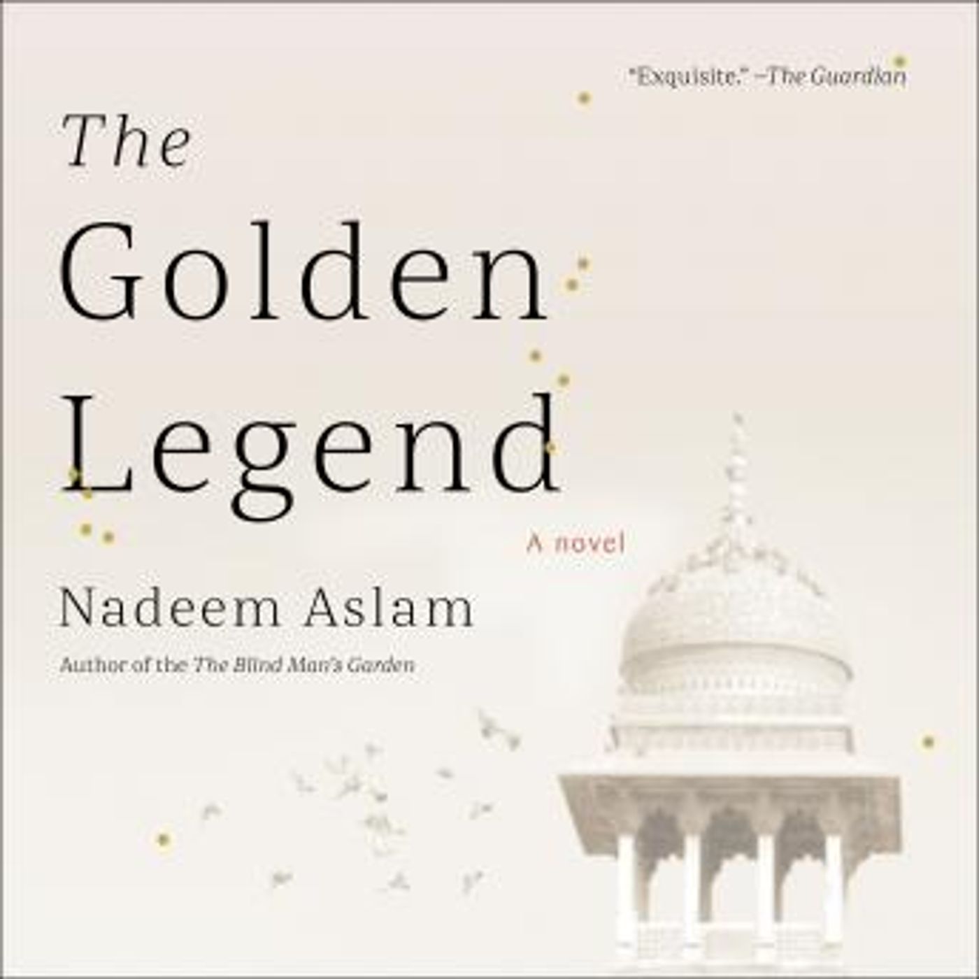 The Golden Legend: A Novel by Nadeem Aslam episode artwork