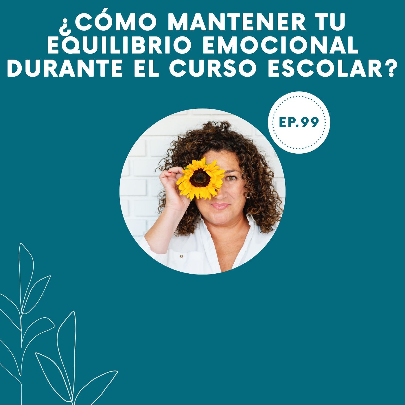 99-¿Cómo mantener tu equilibrio emocional durante el curso escolar?