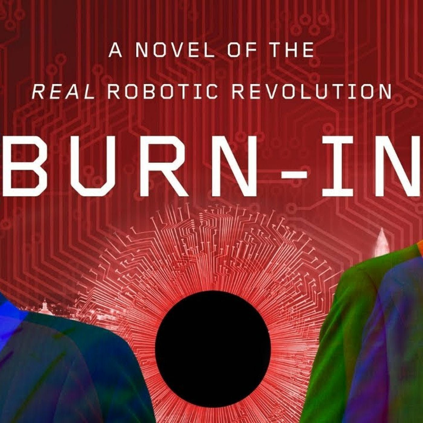 cover of episode Burn-In: how AI will change the battlefields of tomorrow with August Cole and Peter Singer, Ep. 43