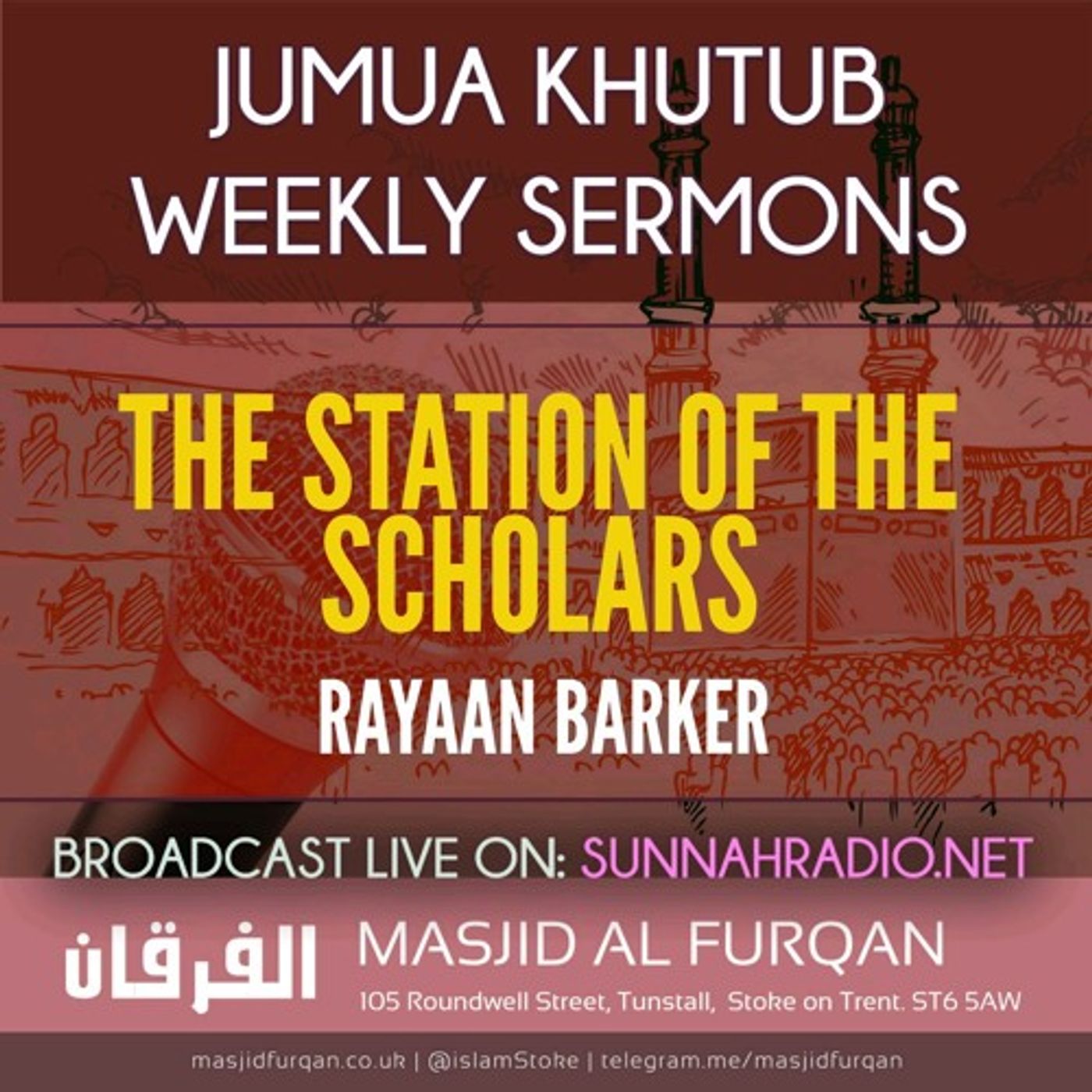 Khuṭbah: The Station of the Scholars – Ustādh Rayaan Barker episode artwork