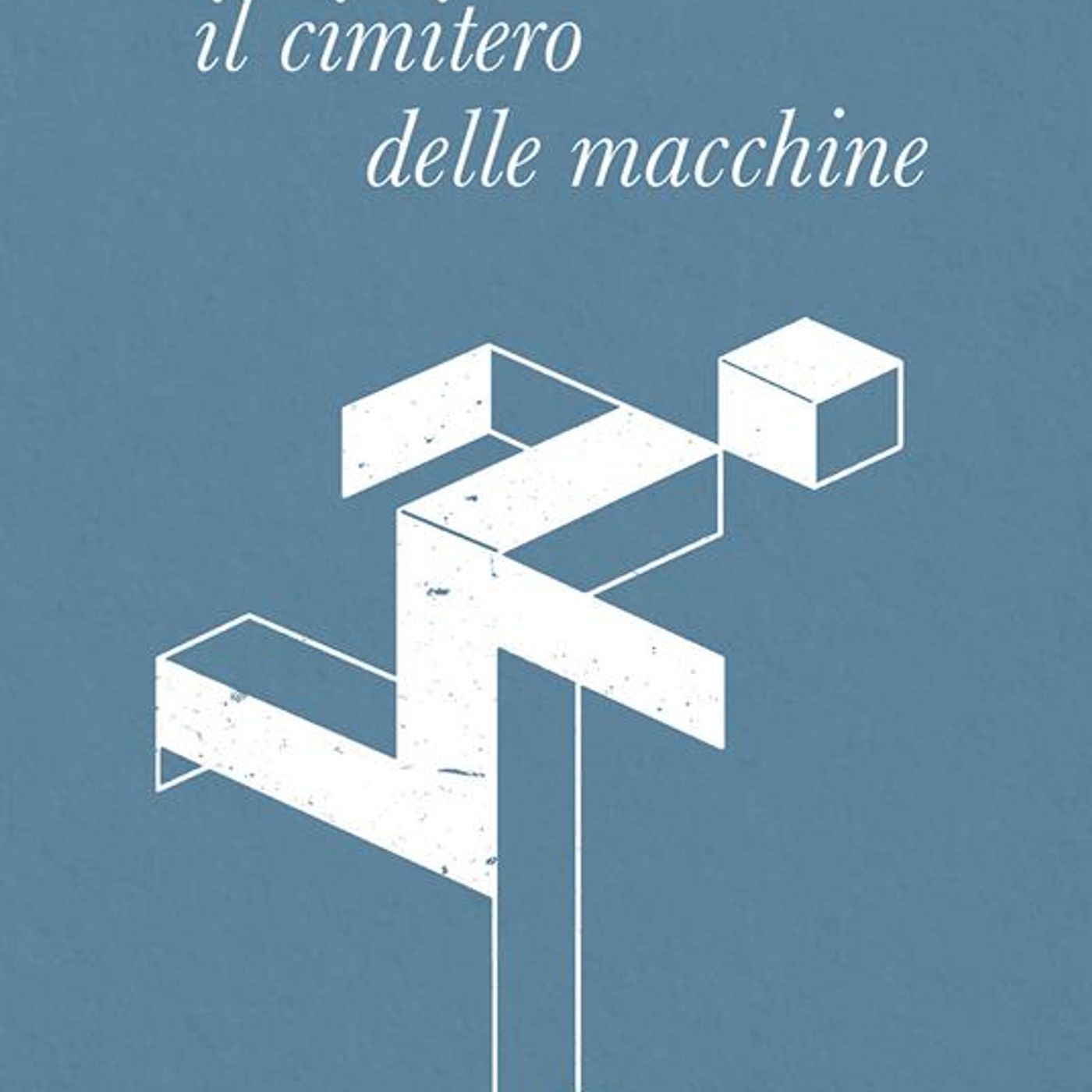 Sergio La Chiusa "Il cimitero delle macchine"