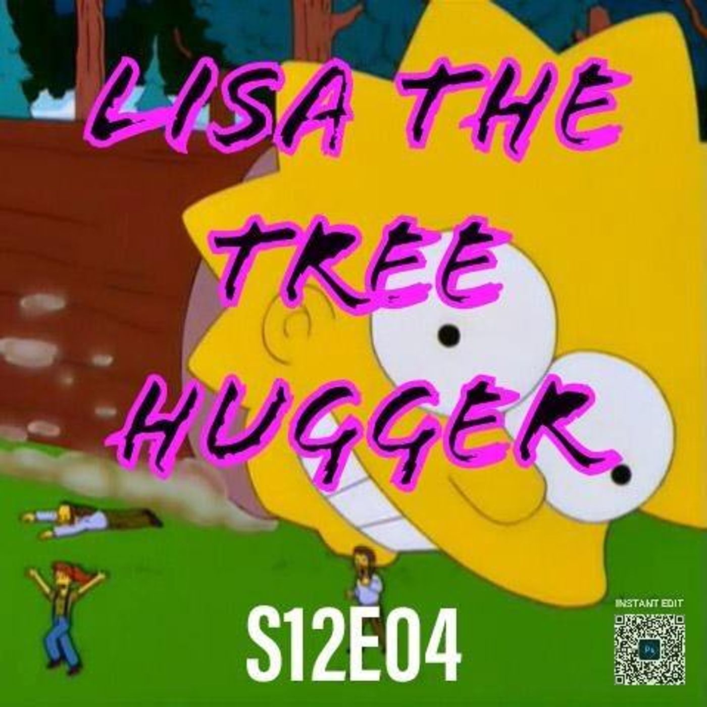 219) S12E04 (Lisa the Treehugger) - podcast episode cover