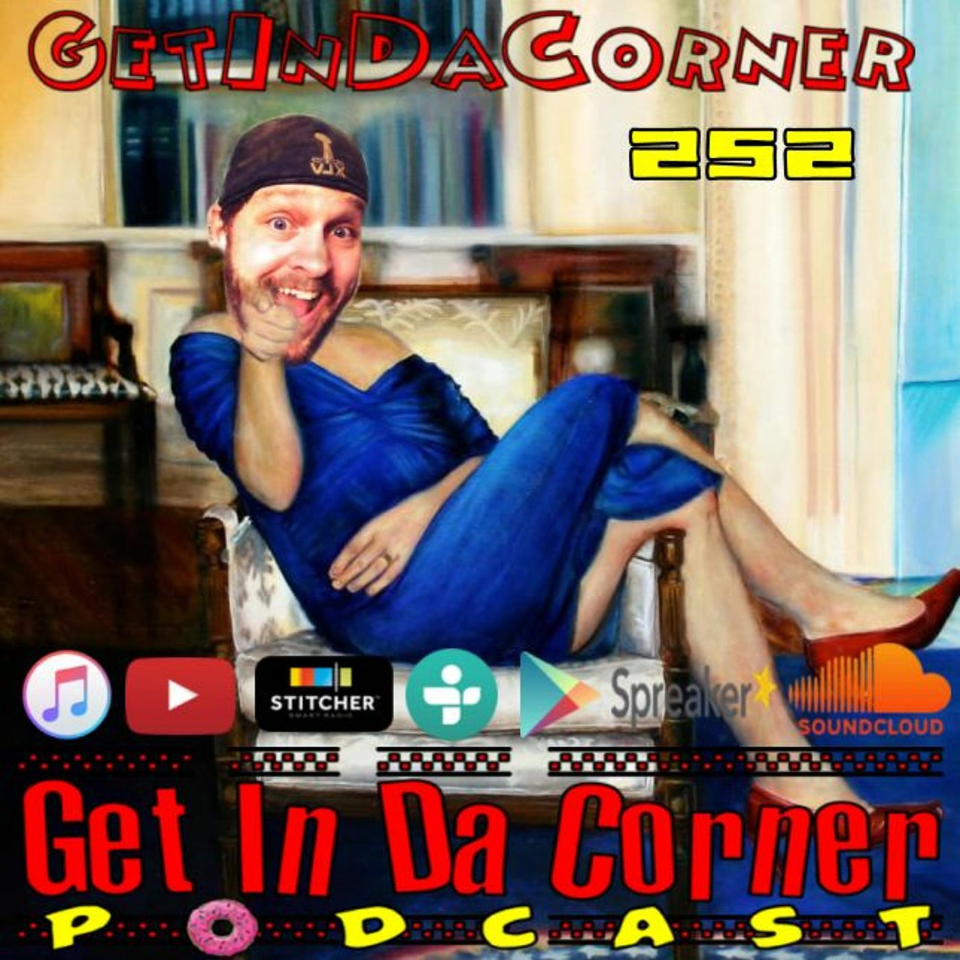 The $hit Show of all $hit Shows - Get In Da Corner podcast 252 episode artwork