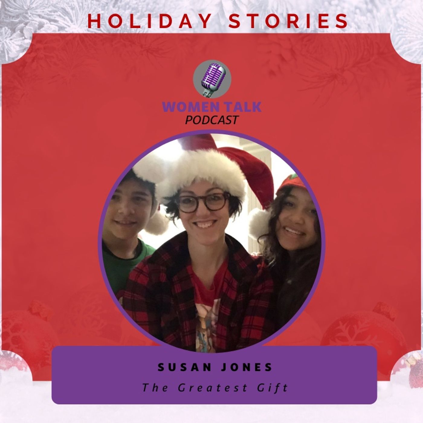 Women Talk Holiday Stories 2020 With ~ SUSAN JONES