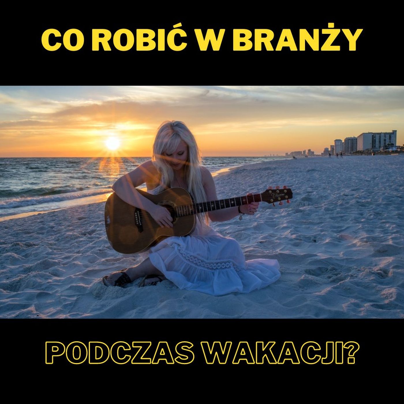 Co robić w branży podczas wakacji? (Solówka #10) episode artwork
