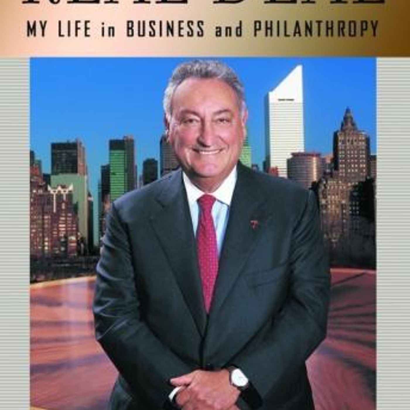 The Real Deal: My Life in Business and Philanthropy by Judah S. Kraushaar, Sandy Weill episode artwork