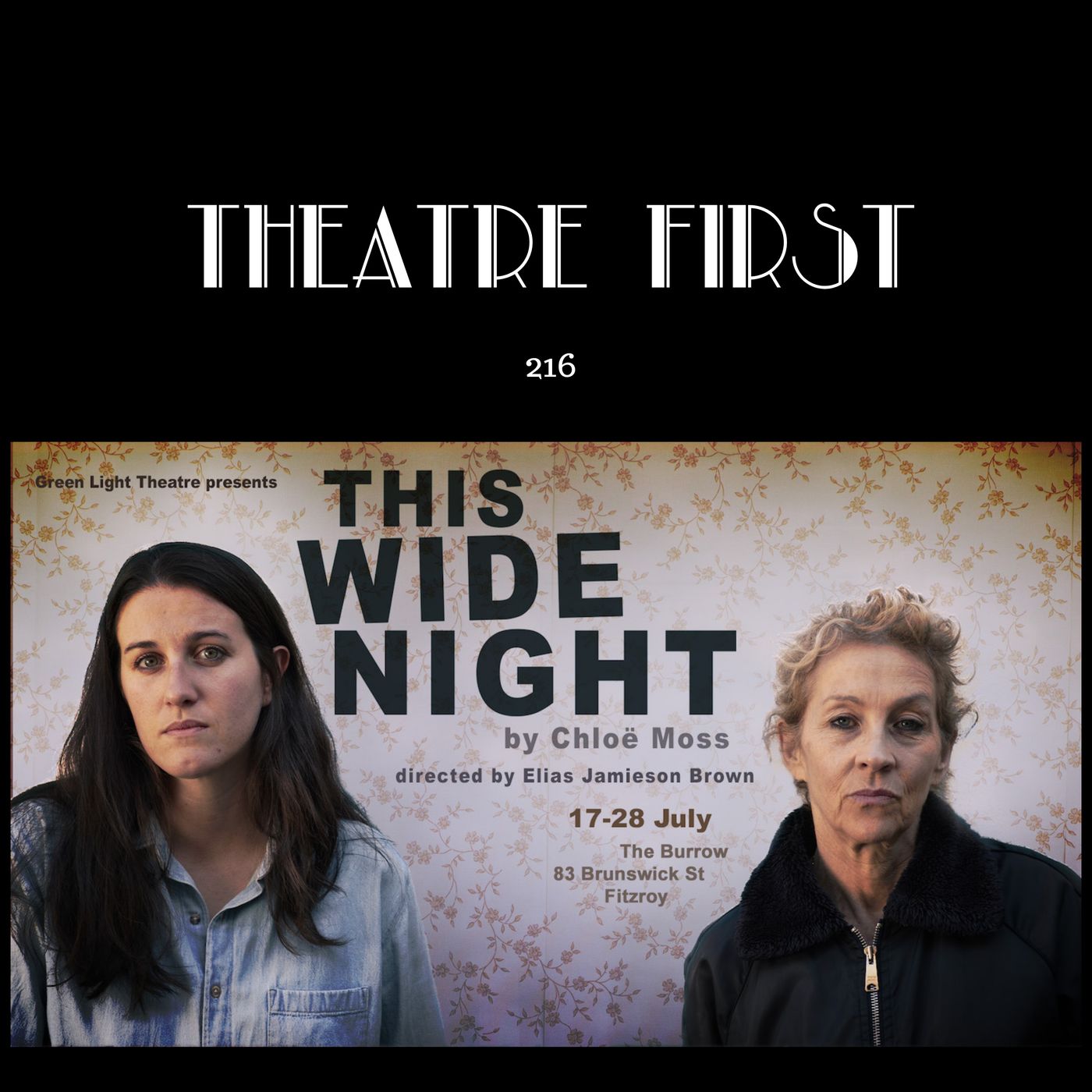 216: This Wide Night (Green Light Theatre, Melbourne, Australia) (review) episode artwork
