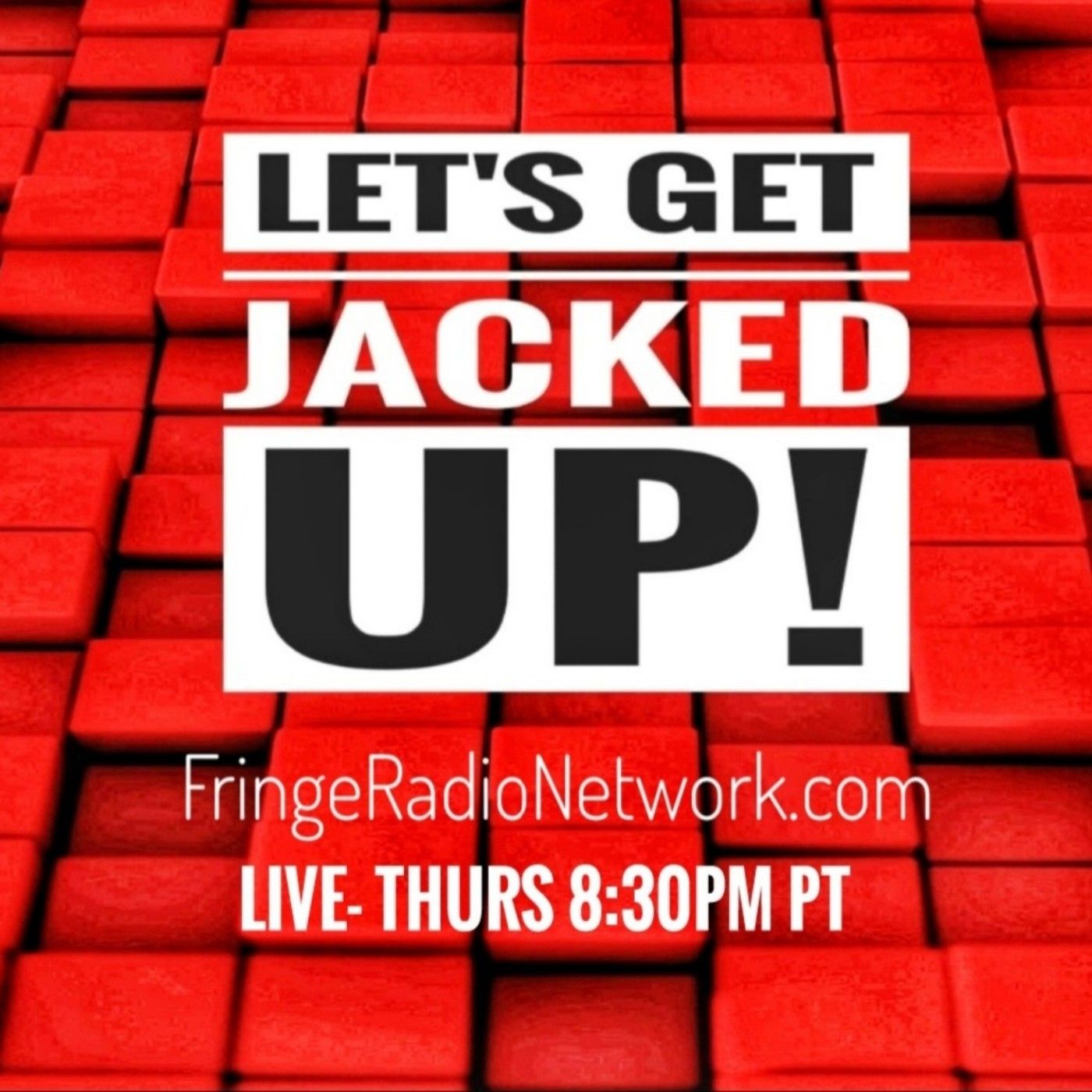 Let\'s Get Jacked Up