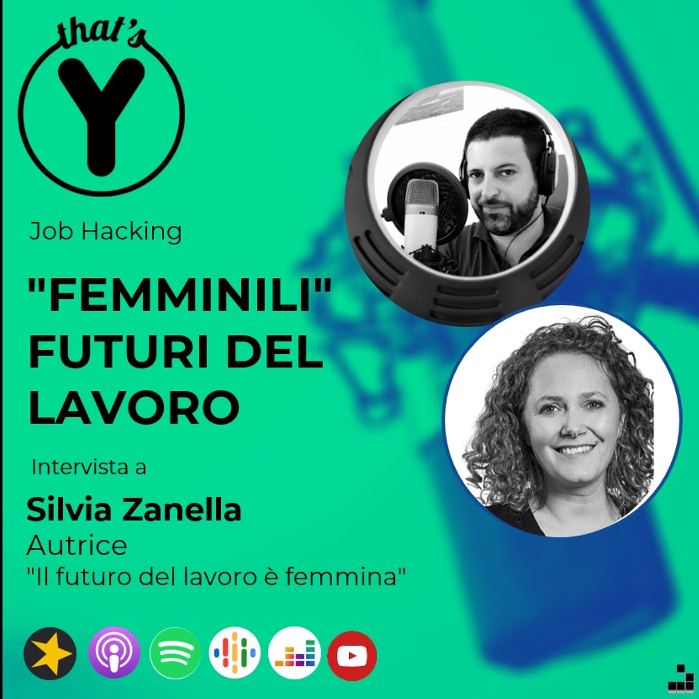 "Femminili Futuri" del Lavoro - con Silvia Zanella [Job Hacking]