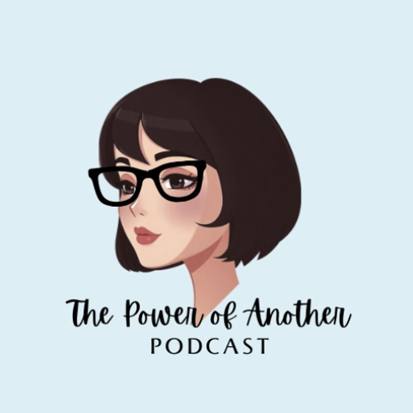 The Power of Another Podcast