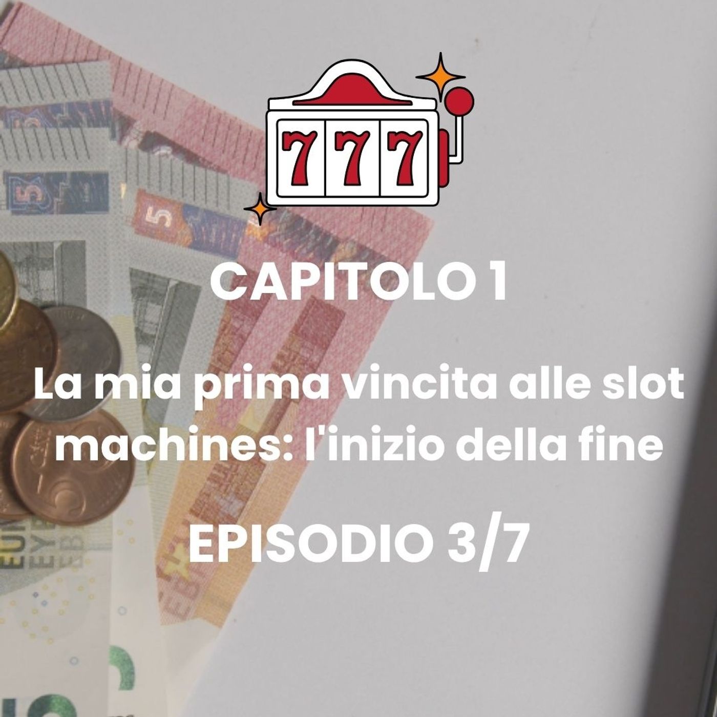 CAPITOLO 1 - Episodio 3: Slot Machine RTP: Come Funziona e Perché Perdi episode artwork