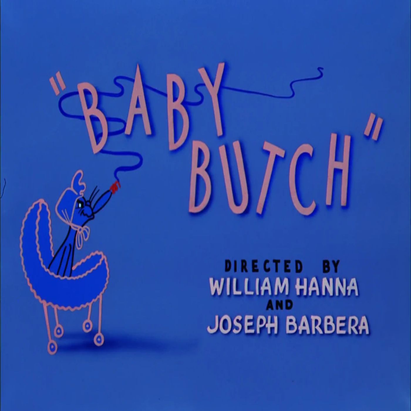 84. Baby Butch