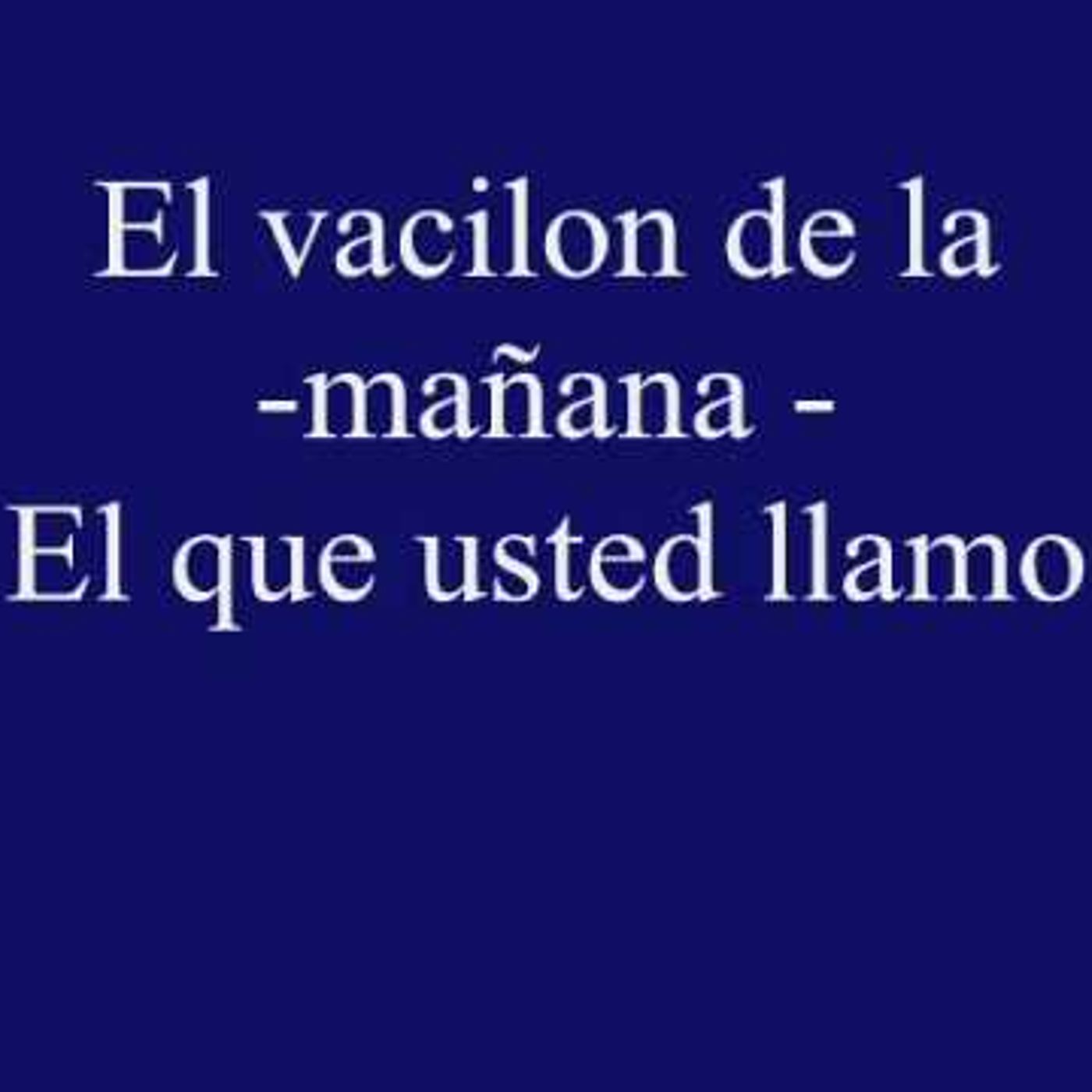 El Vacilon De La Mañana