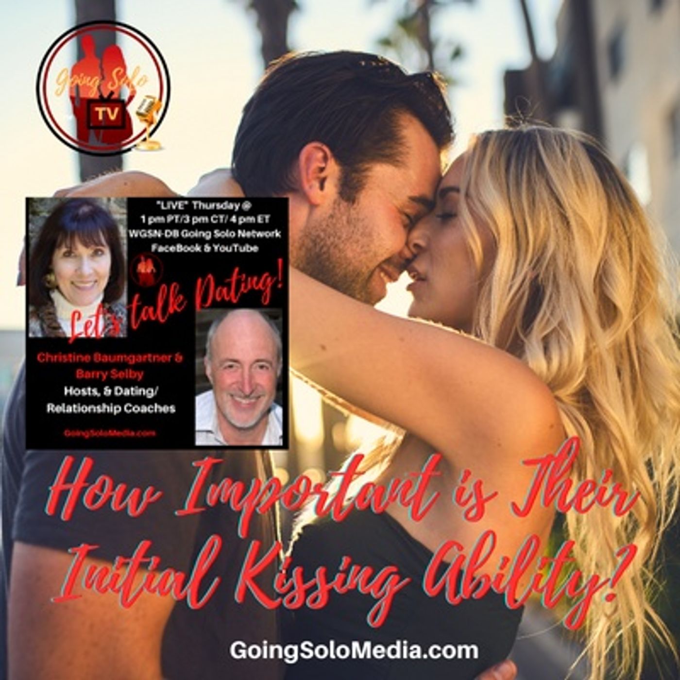 How Important is Their Initial Kissing Ability