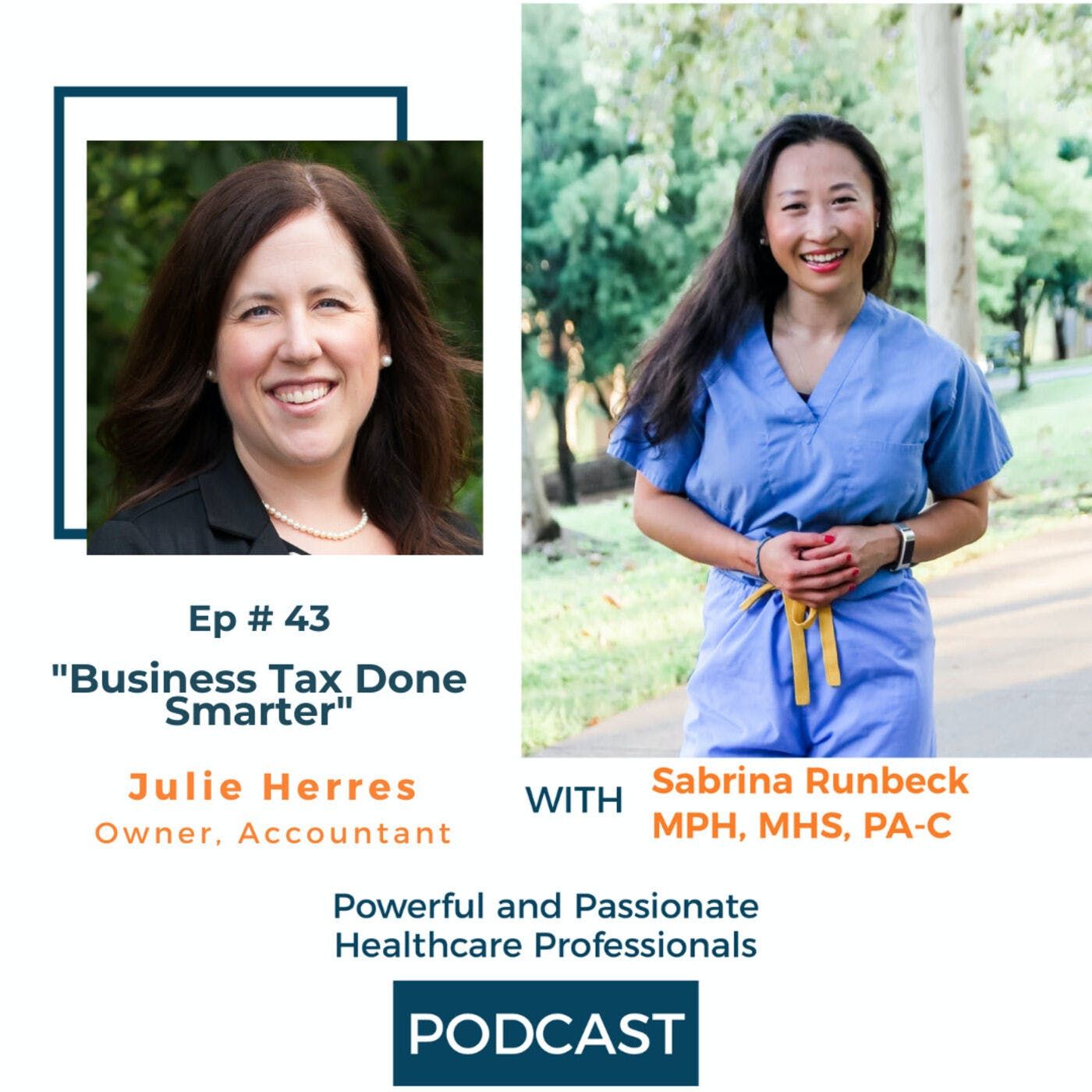 Ep 43 - Business Tax Done Smarter with Julie Herres