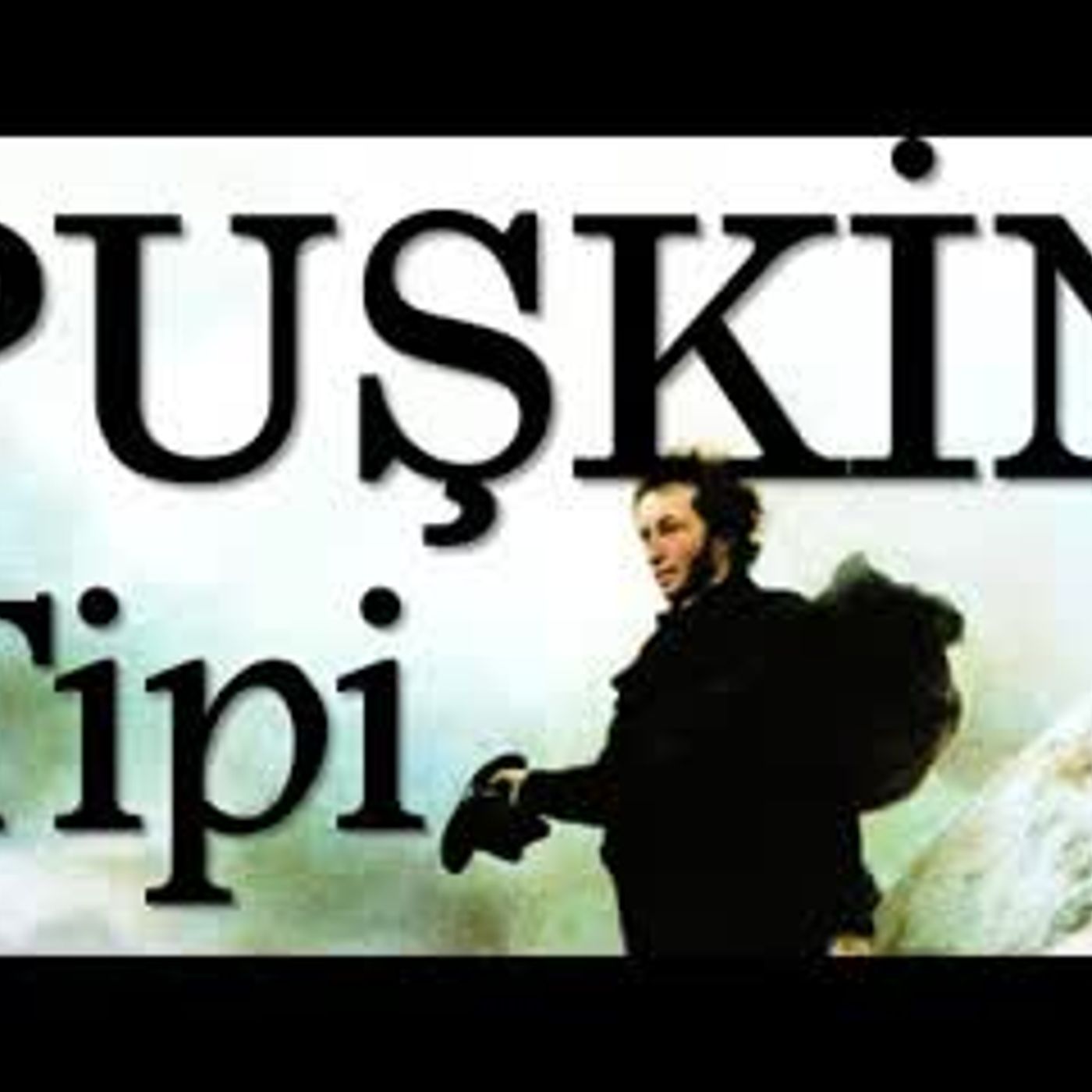 Tipi PUŞKİN sesli kitap tek parça Akın ALTAN