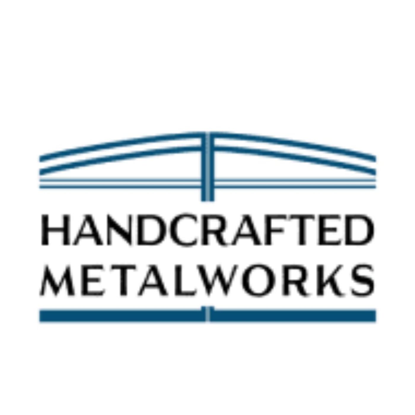 Hand Crafted Metalworks