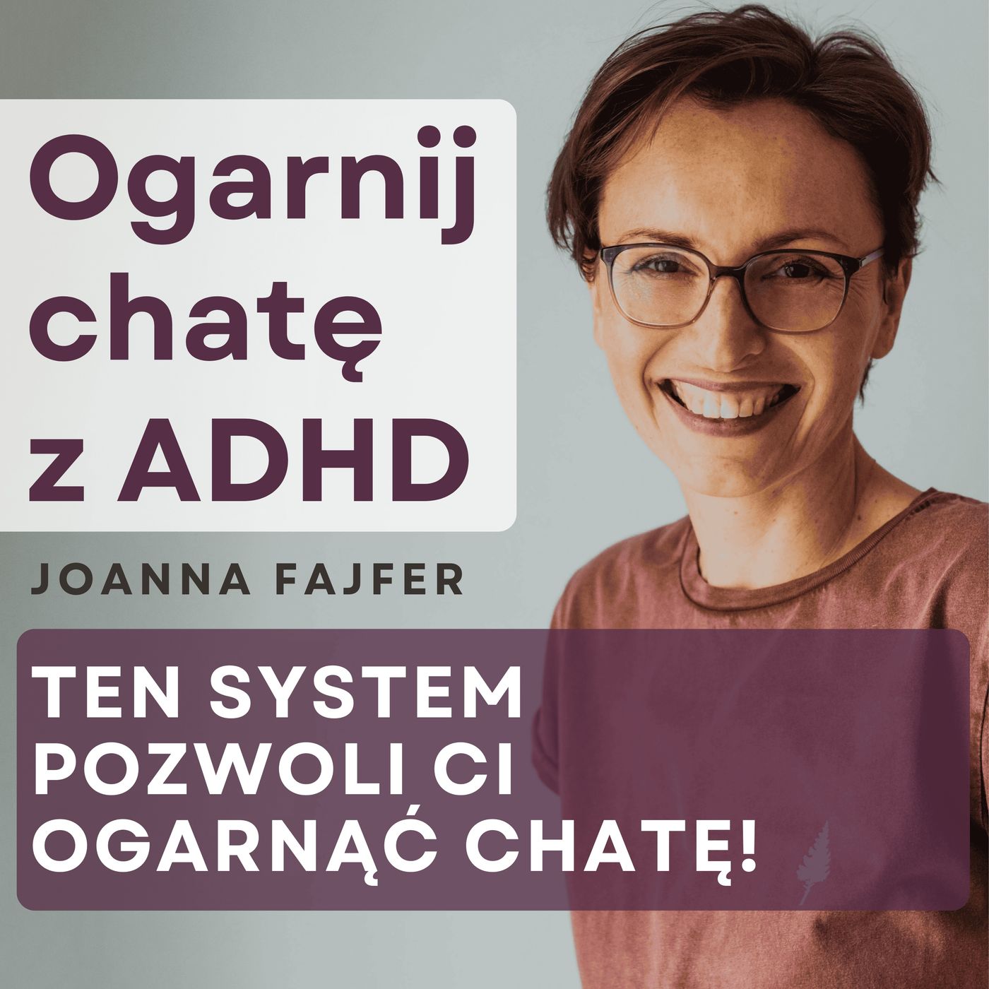 Ogarnij chatę z ADHD