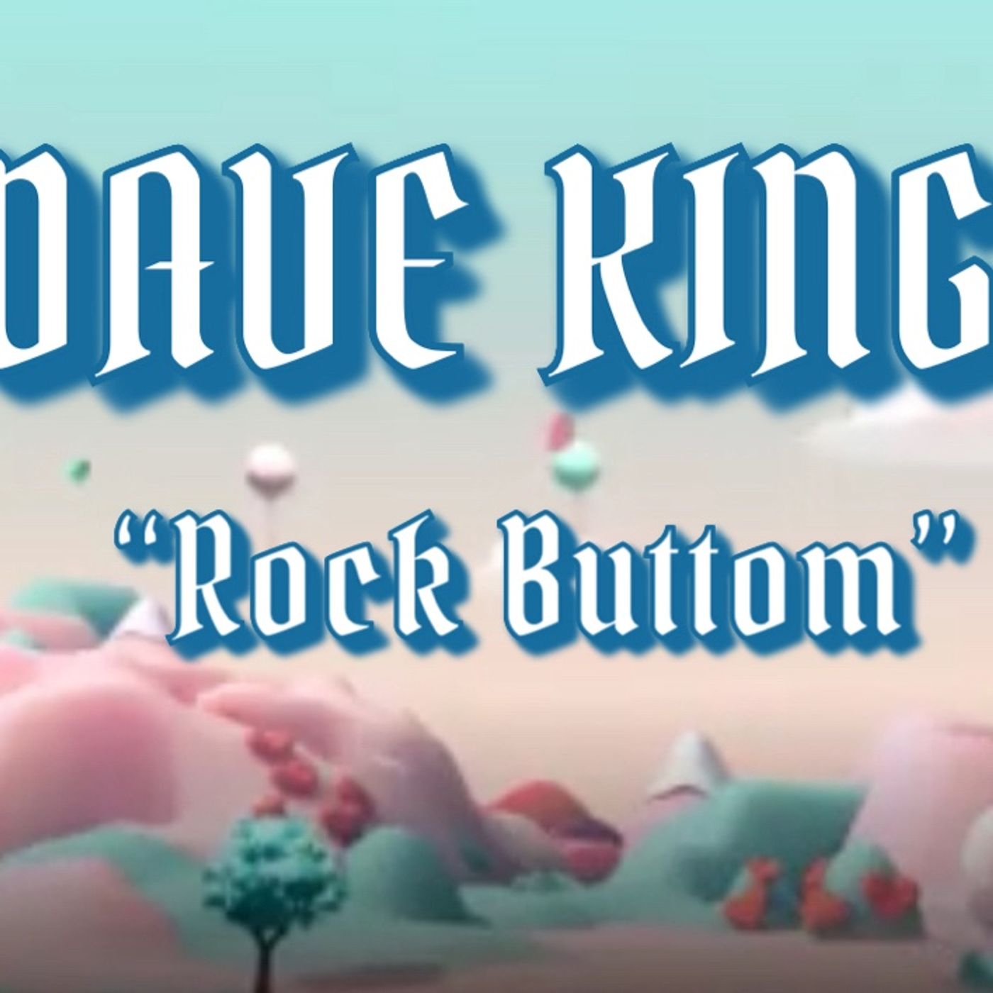 Episode 17 - DAVE KING SHOW || My Cover Song! episode artwork