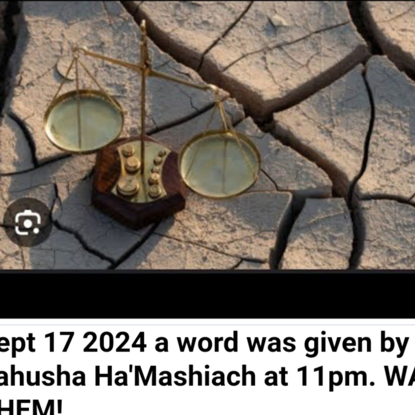 Sept 17 2024 a word was given by Yahusha Ha'Mashiach at 11pm. WARN THEM! episode artwork