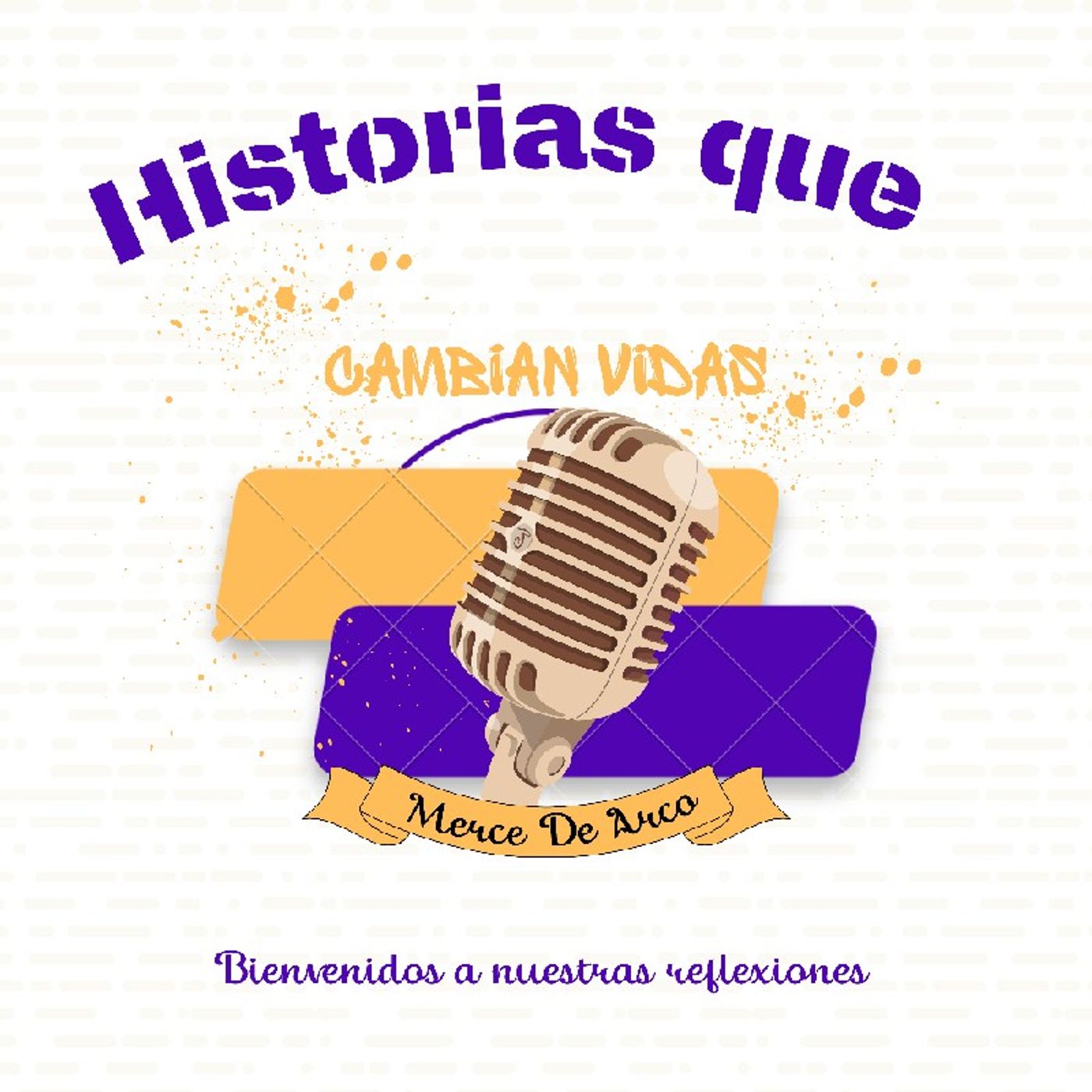 Episodio 8 - Historias que Cambiaran tu vida episode artwork