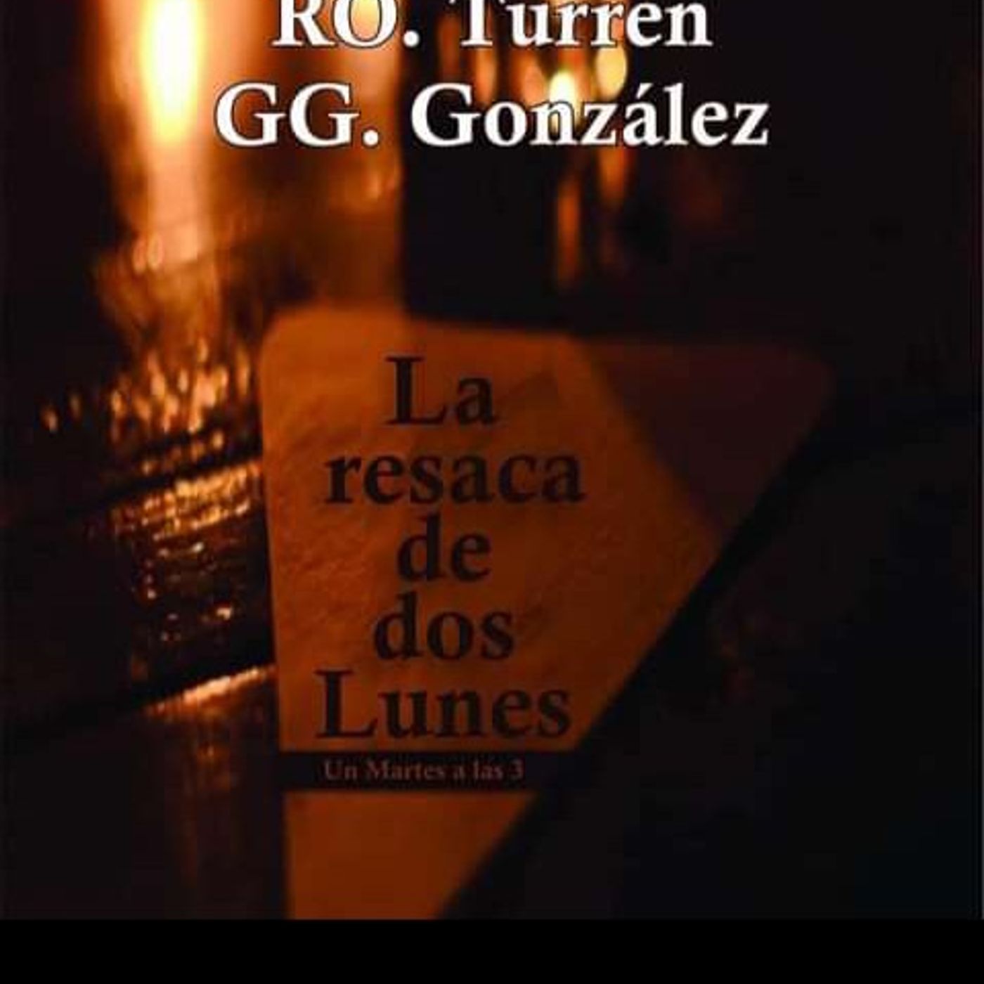 El podcast de RO Turren