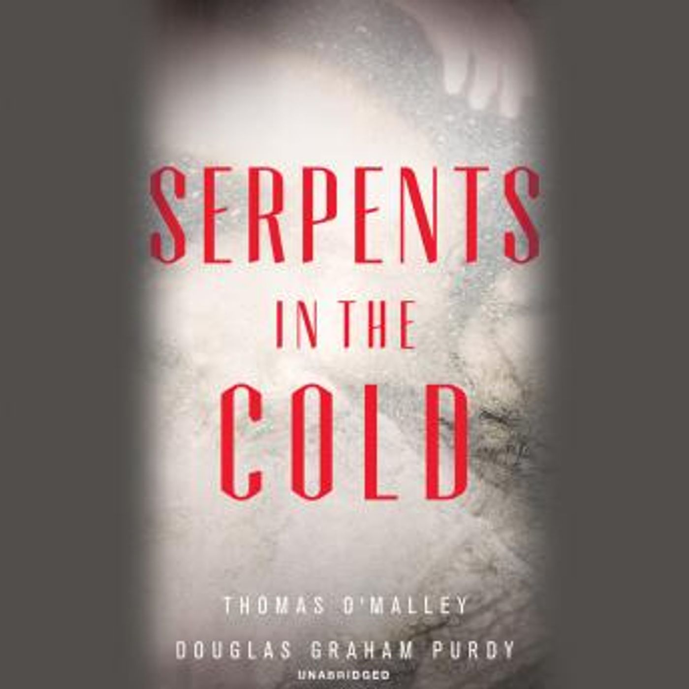 Serpents in the Cold by Douglas Graham Purdy, Thomas O'malley episode artwork