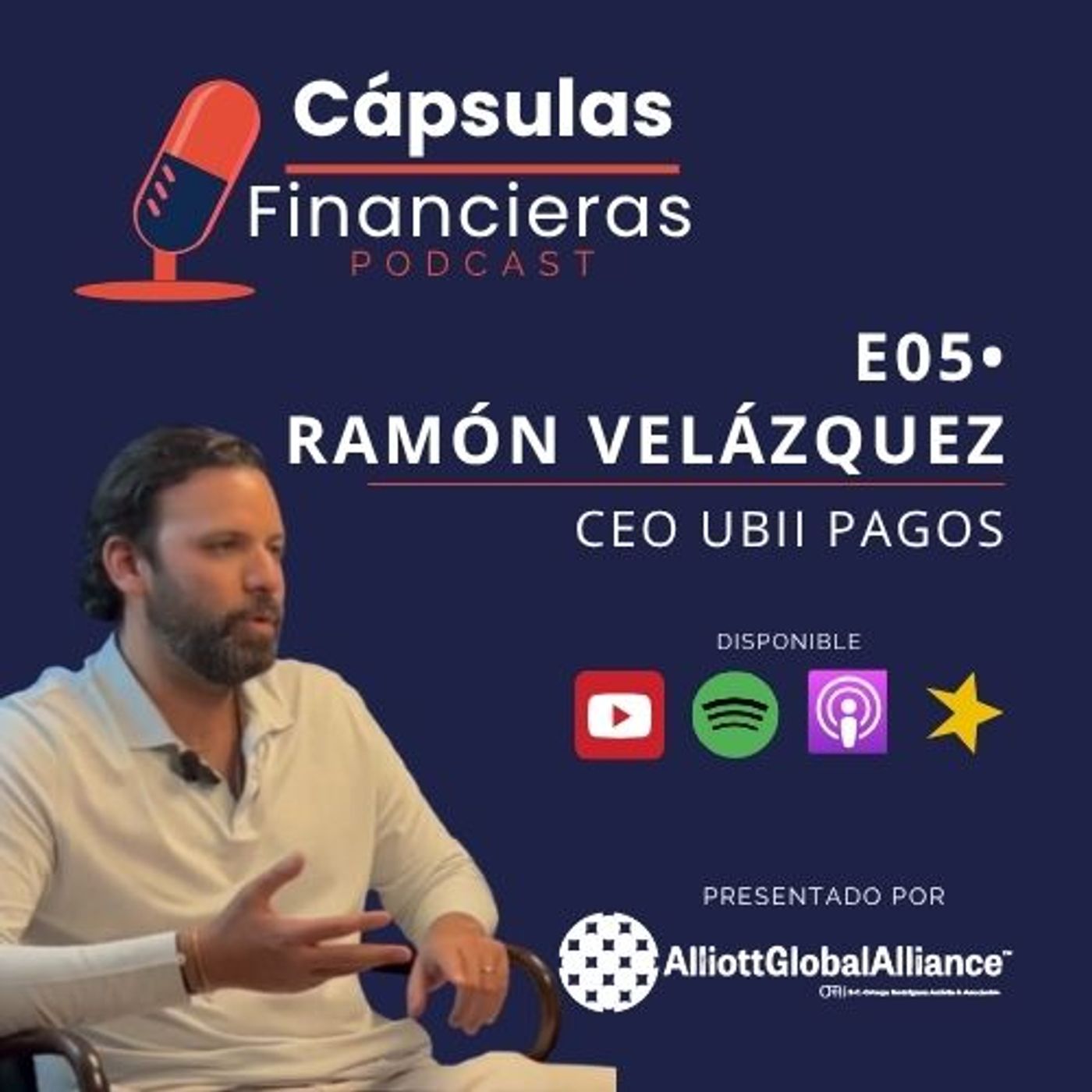 E5 • Fintech y Futuro con Ramón Velásquez (CEO Ubii Pagos) • Cápsulas Financieras episode artwork