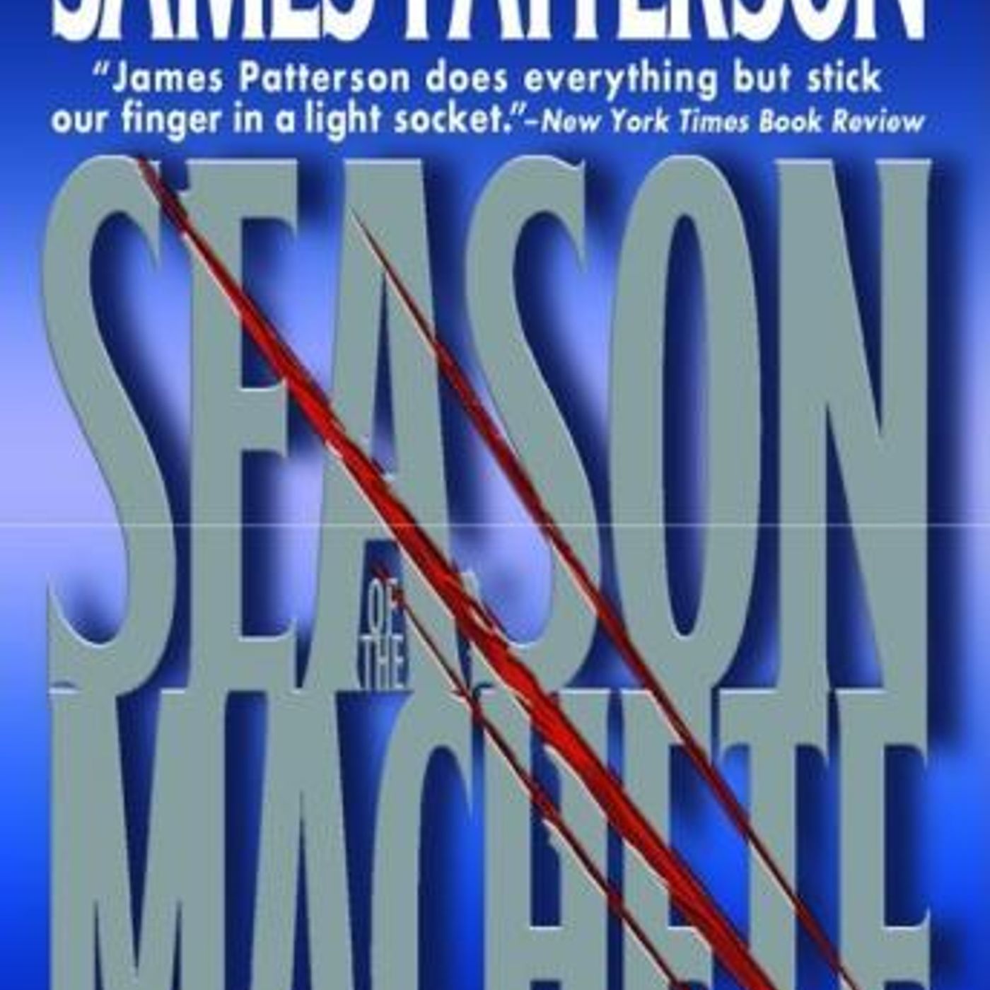 Season of the Machete by James Patterson episode artwork