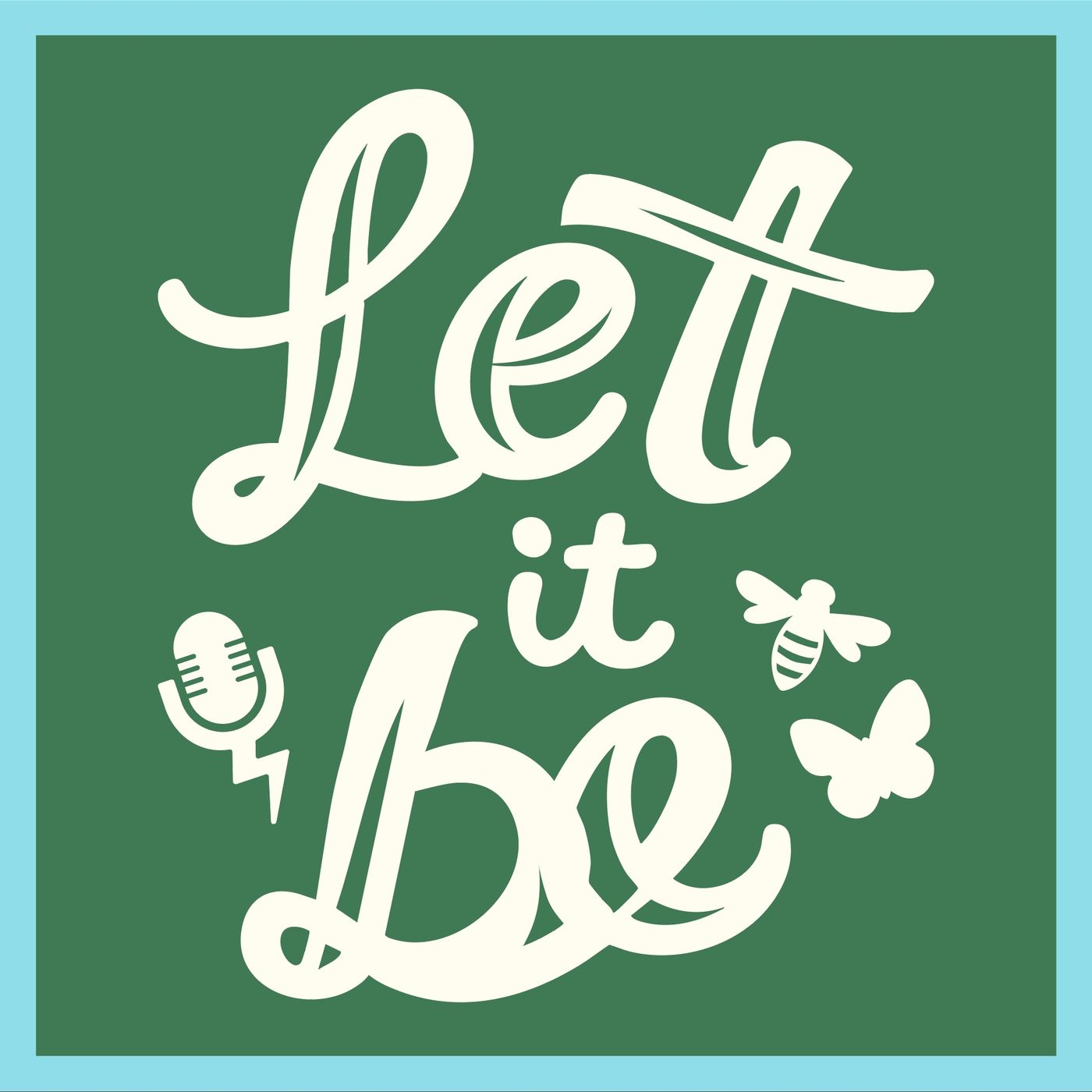 Let it be Podcast