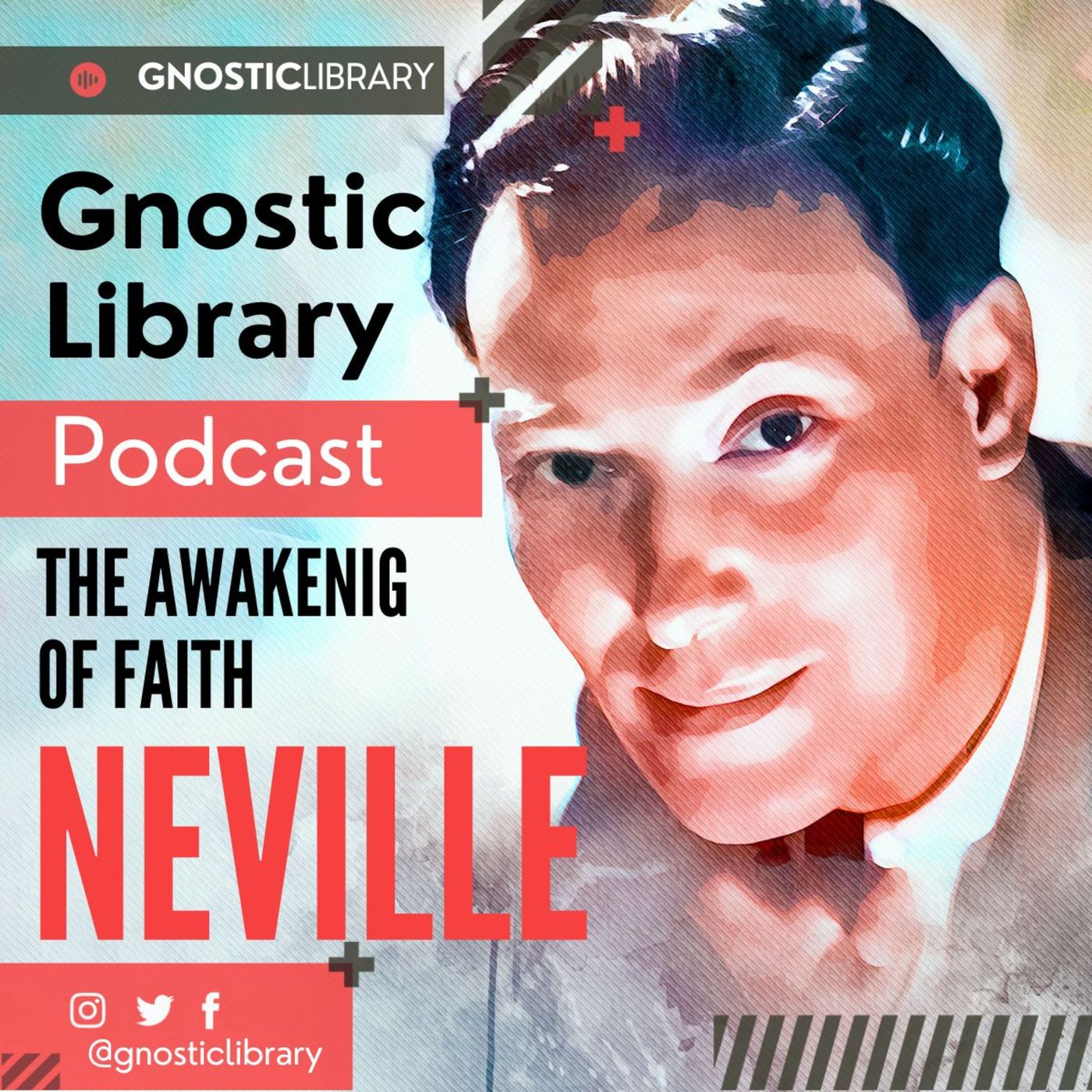 NEVILLE GODDARD ❯ The Awakenig of Faith ❯ COMPLETE CONFERENCE