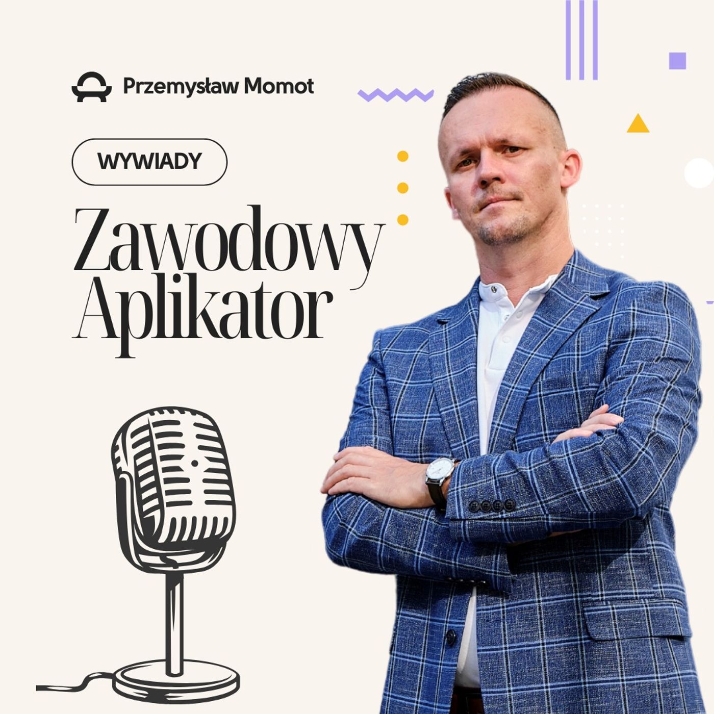 Zawodowy Aplikator, Wywiady z Ekspertami
