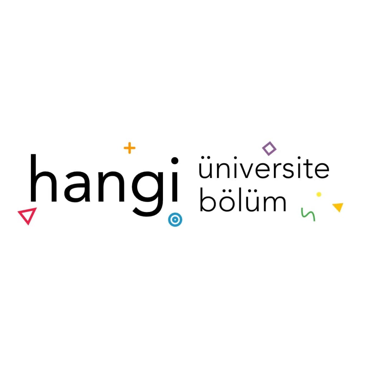 Hangi Üniversite Hangi Bölüm podcast artwork