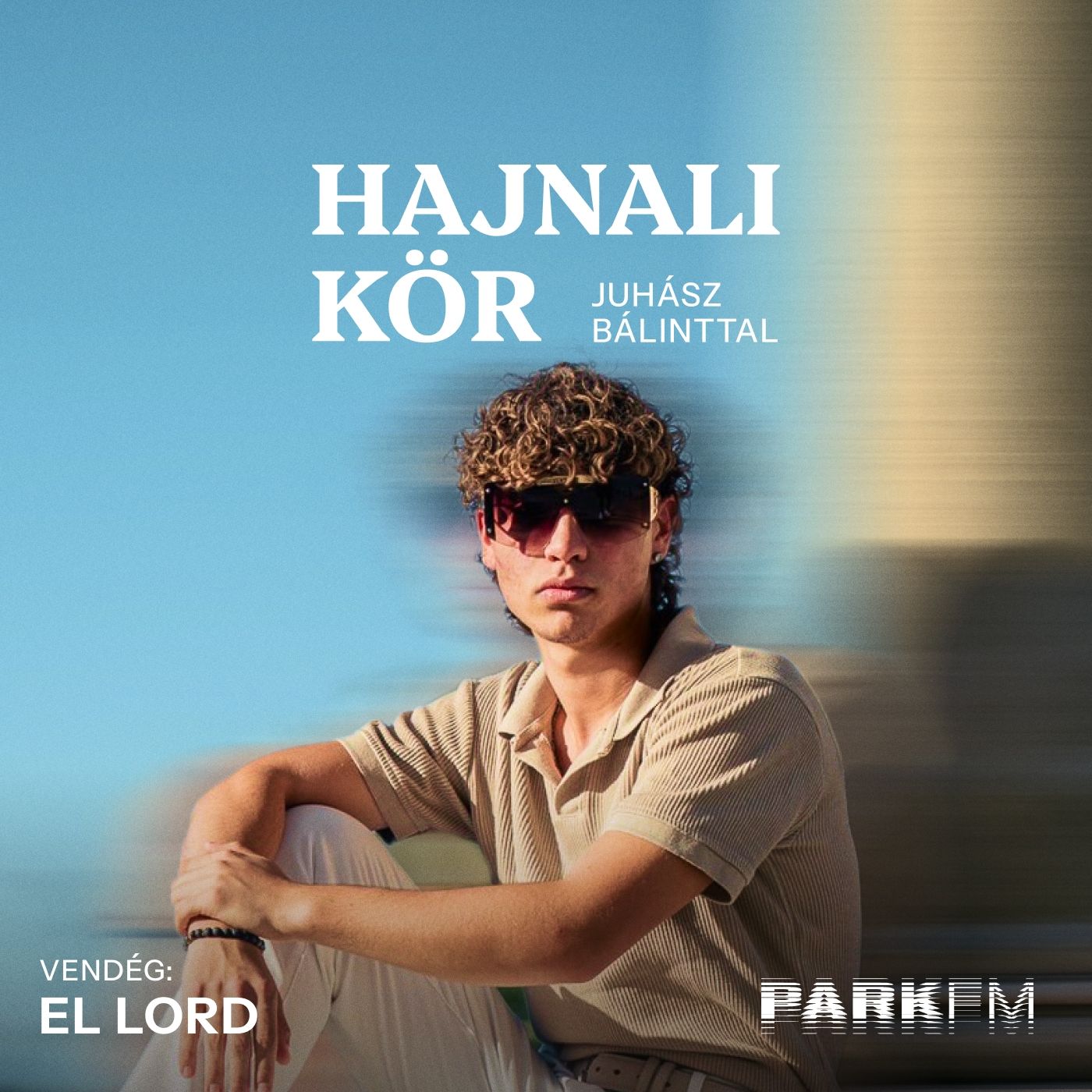 El Lord: Megtaláltam a saját, komfortos irányvonalamat | Park FM – Hajnali Kör
