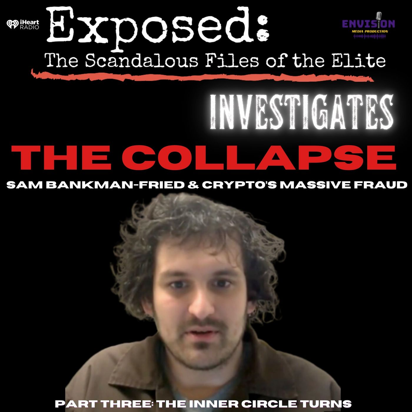 Part Three | The Collapse: The Inner Circle Turns