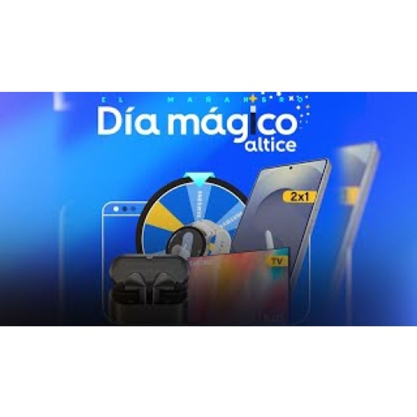 Elenco queda loco con los nuevos modelos Samsung - Día Mágico de Samsung con Altice